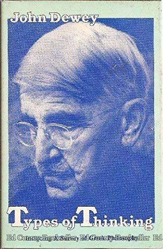 Types of thinking including A survey of Greek philosophy