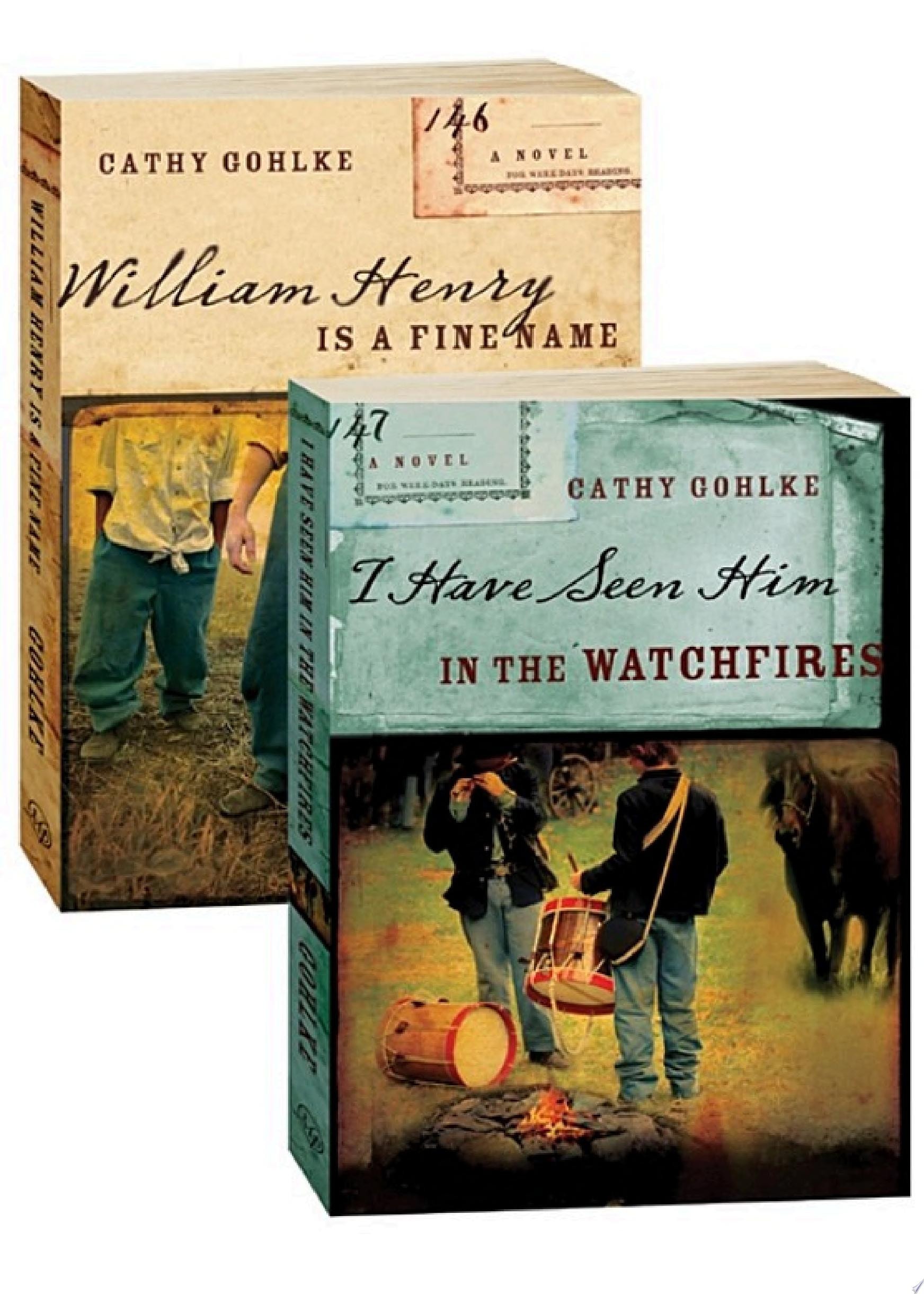 William Henry is a Fine Name/I Have Seen Him in the Watchfires Set