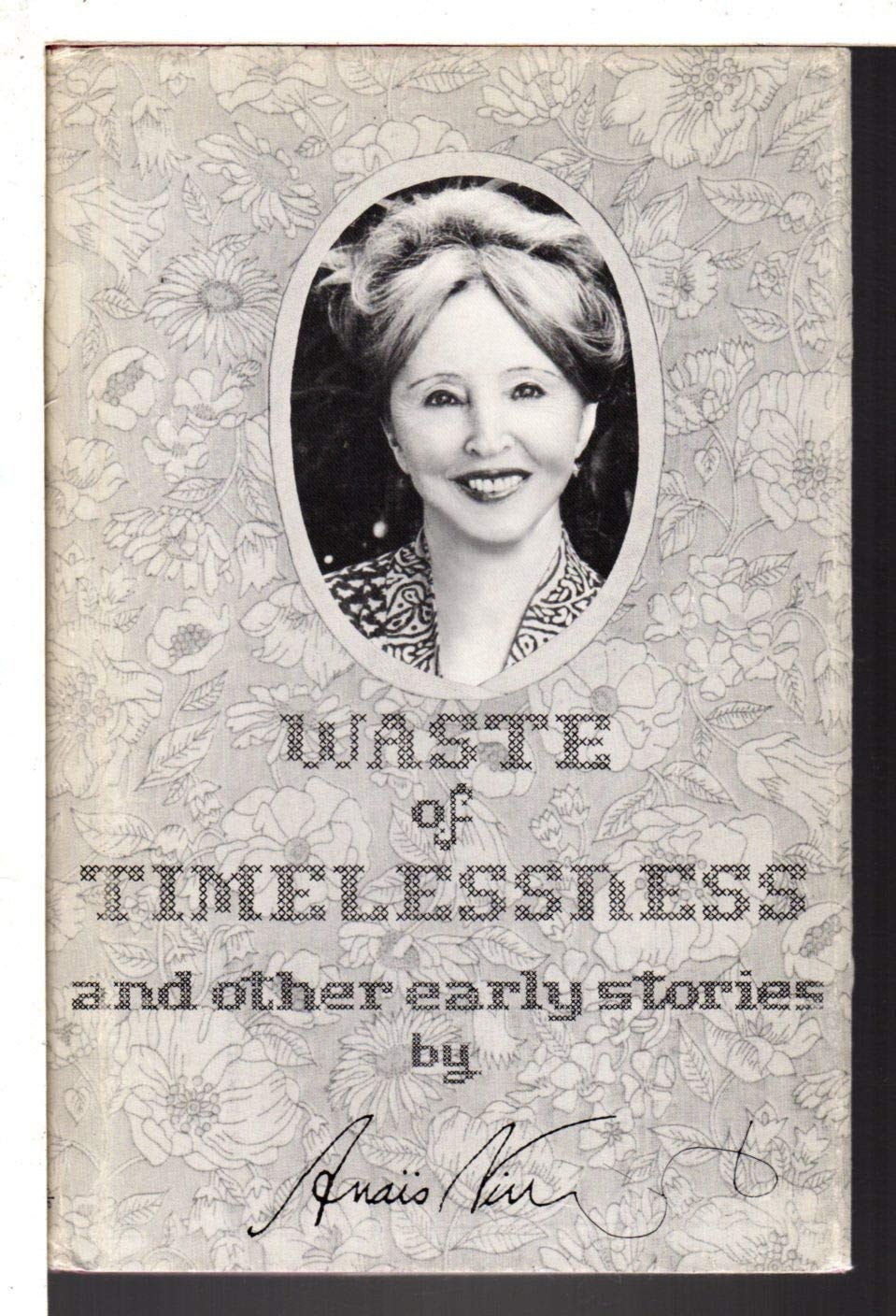 Waste of Timelessness, and Other Early Stories