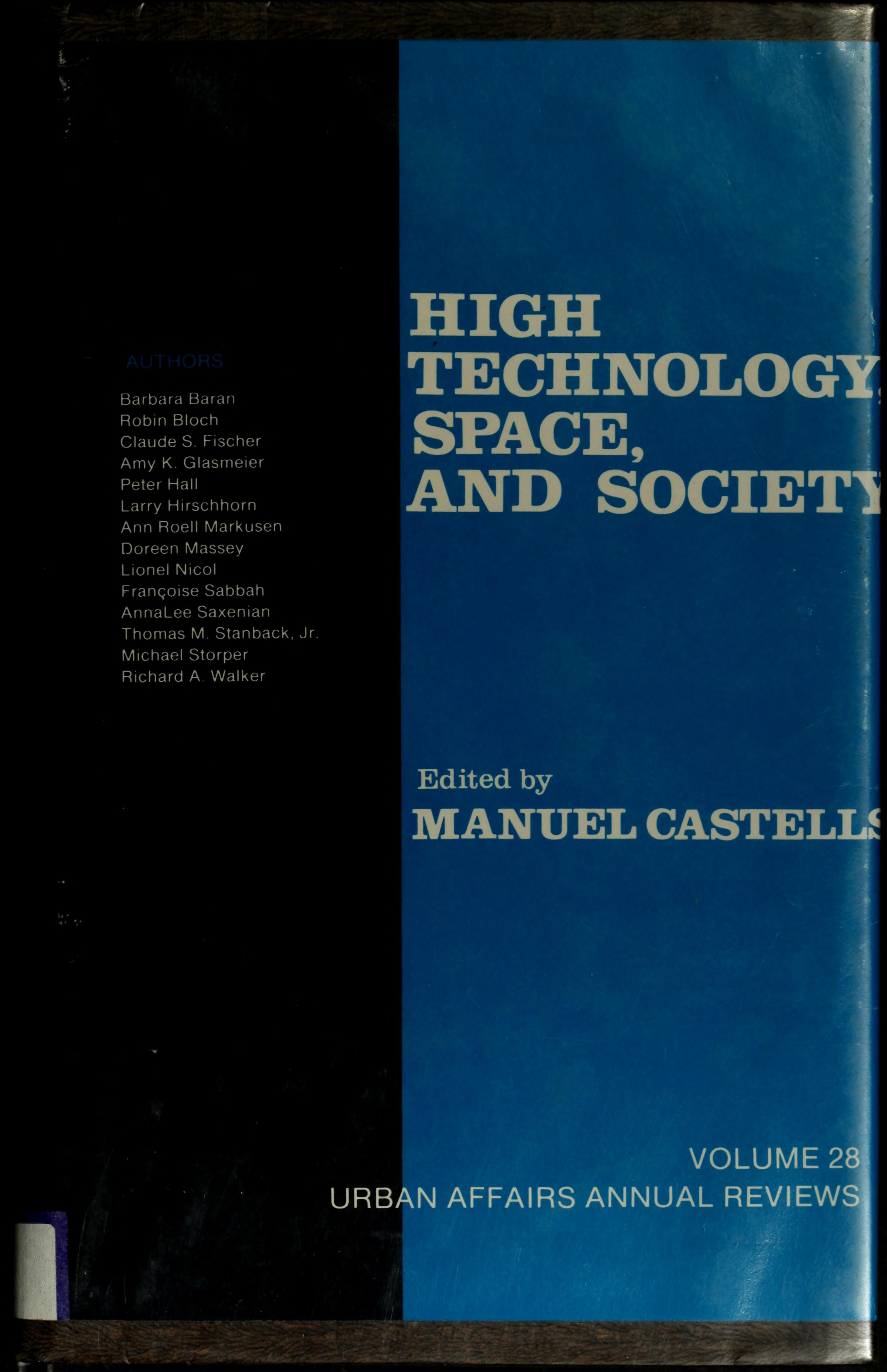 High Technology, Space, and Society
