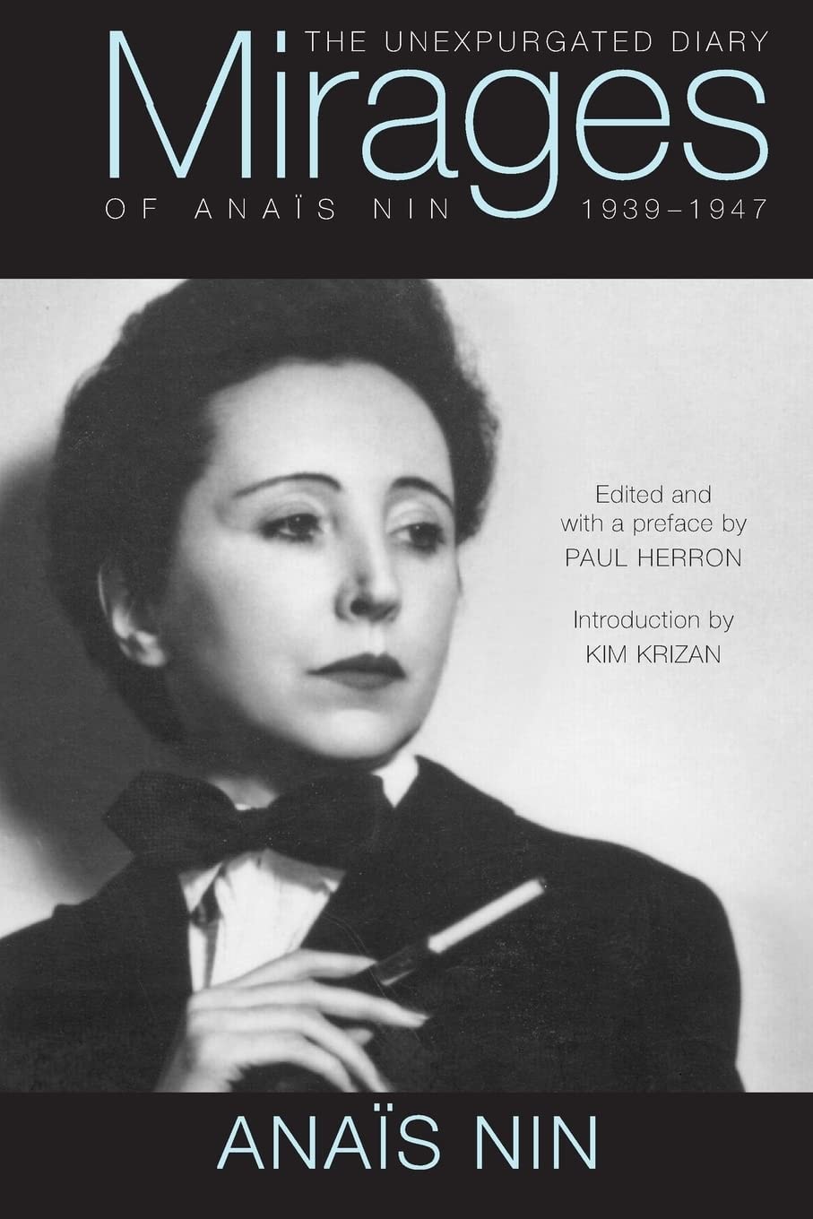Mirages The Unexpurgated Diary of Anaïs Nin 1939-1947