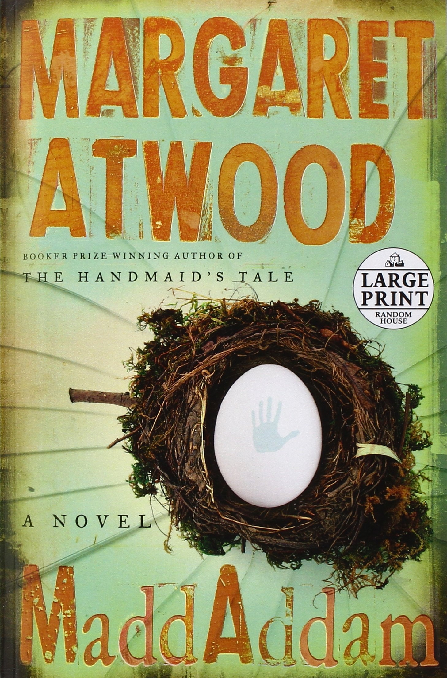 MaddAddam A Novel