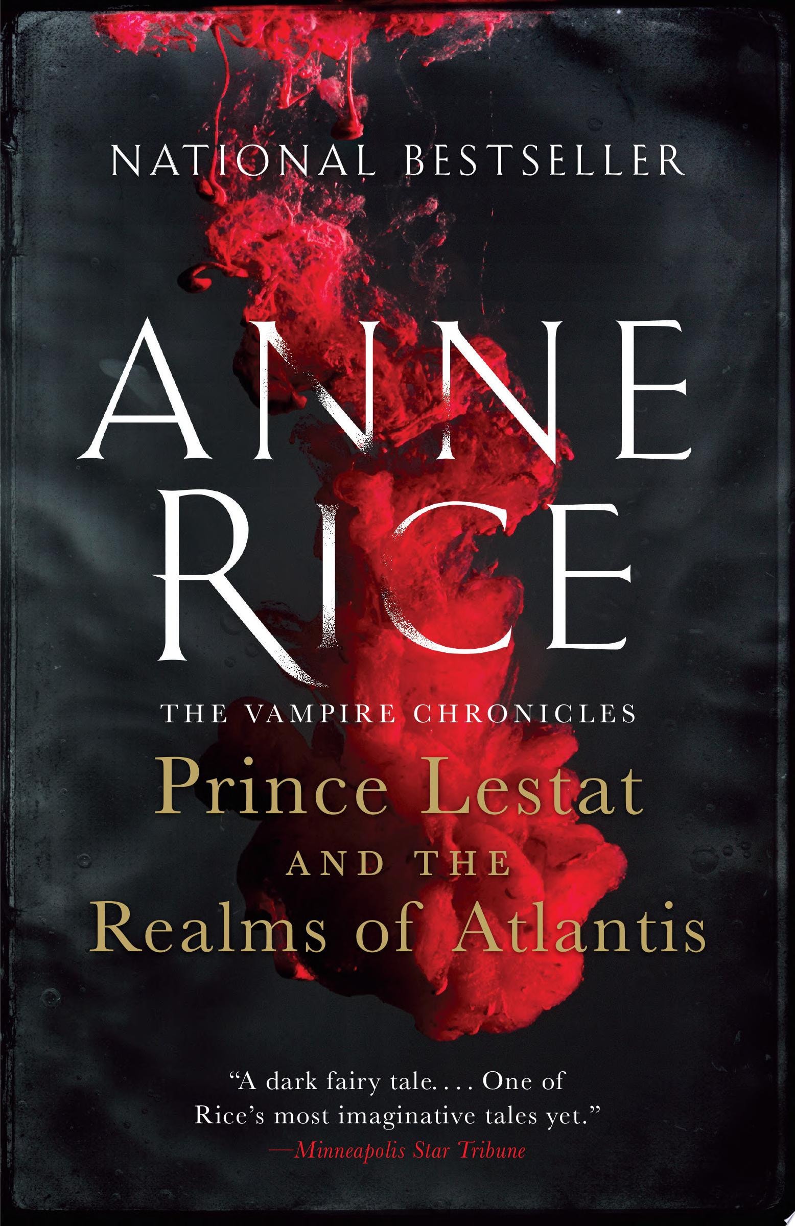 Prince Lestat and the Realms of Atlantis The Vampire Chronicles