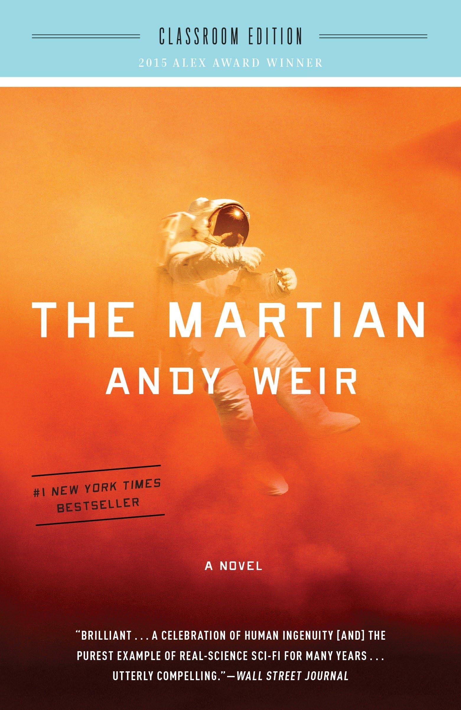 The Martian: Classroom Edition A Novel