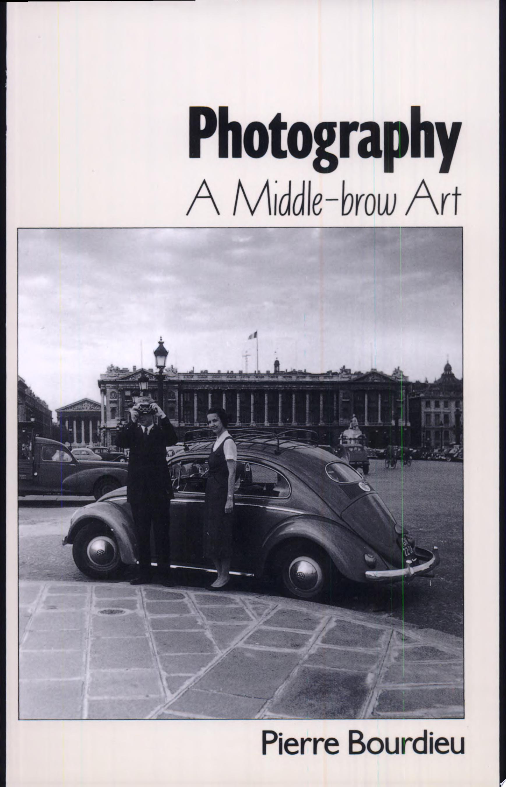 Photography A Middle-brow Art
