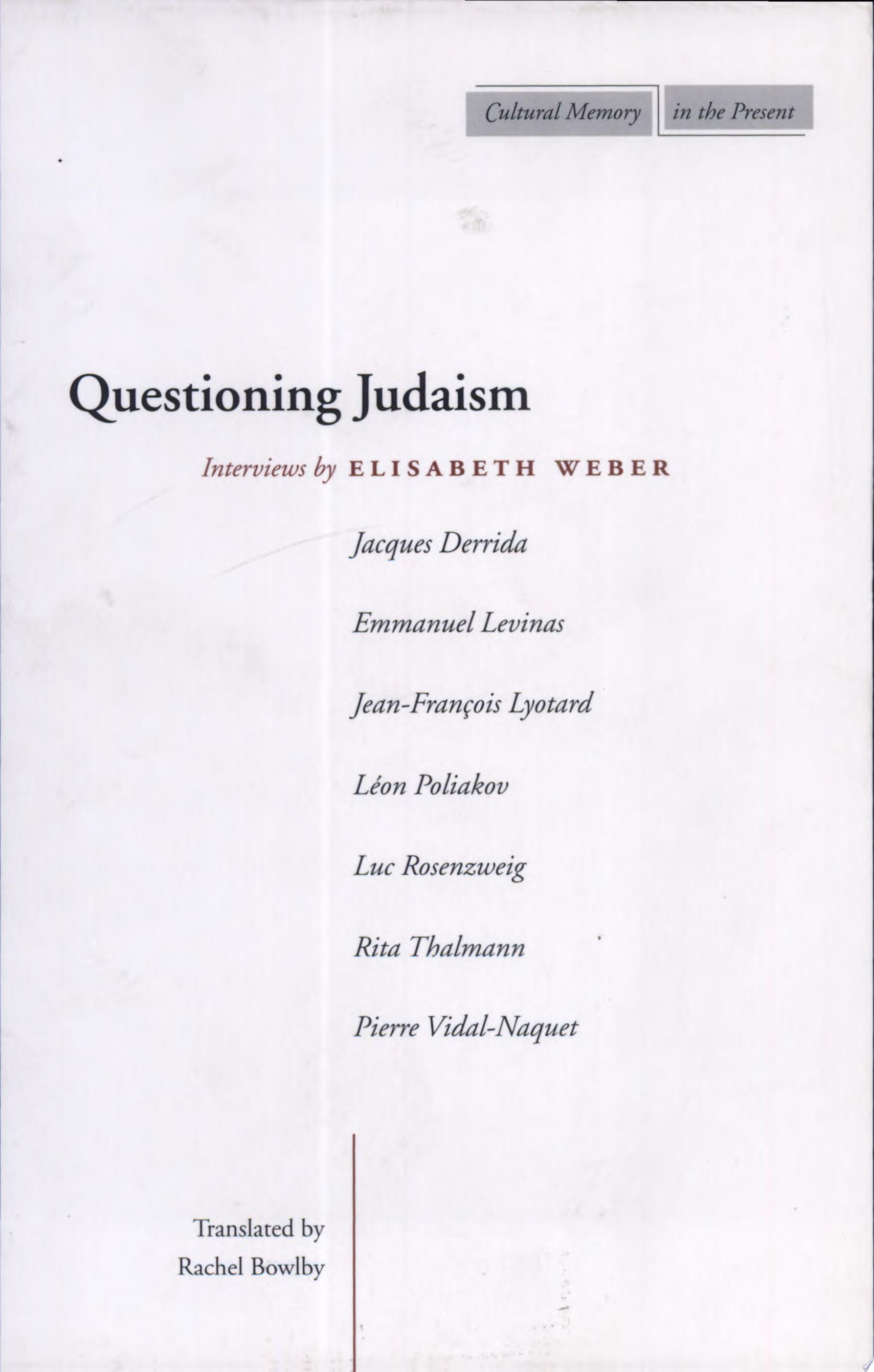 Questioning Judaism Interviews by Elisabeth Weber