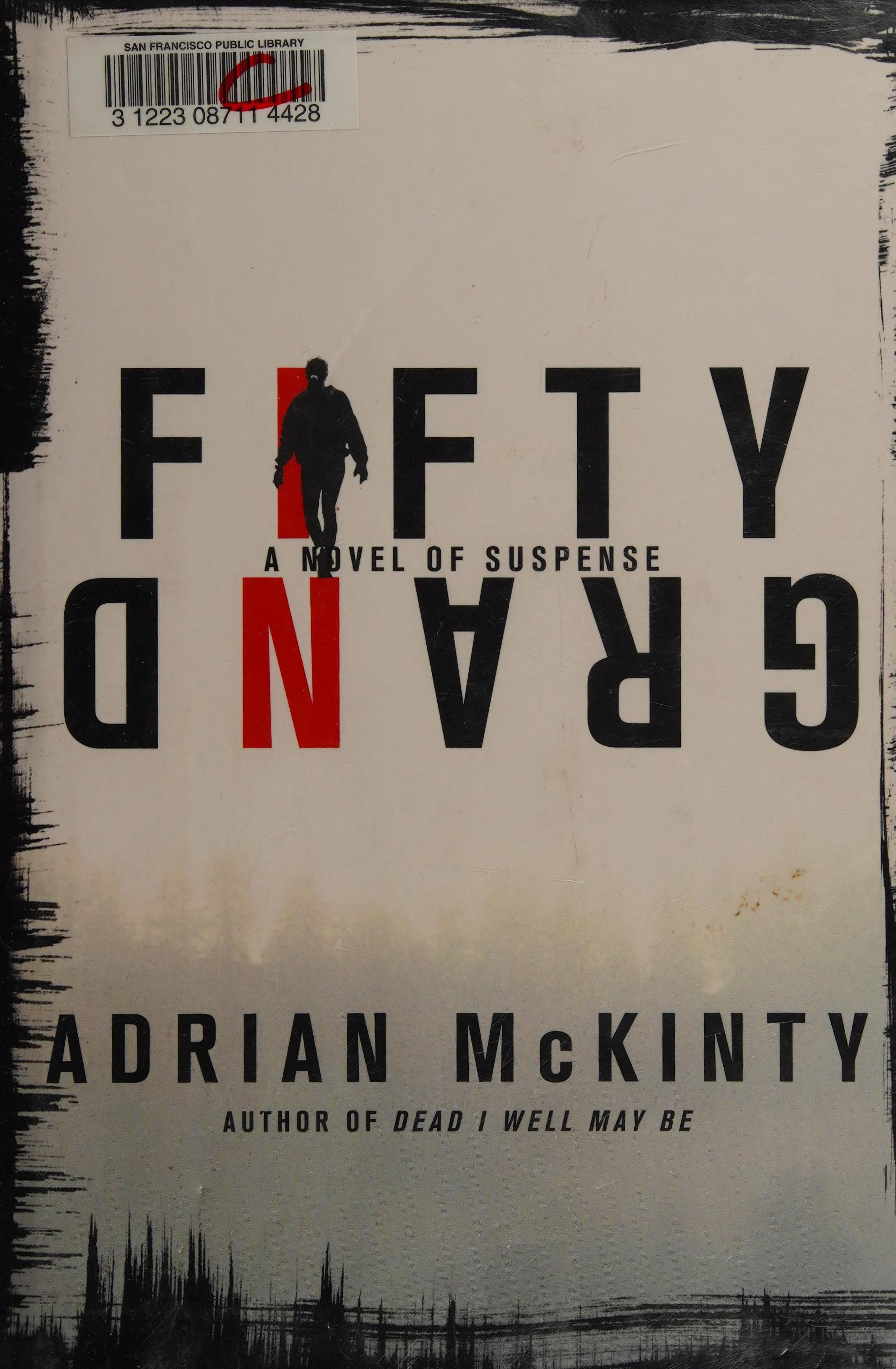 Fifty Grand: A Novel of Suspense (Library Edition)