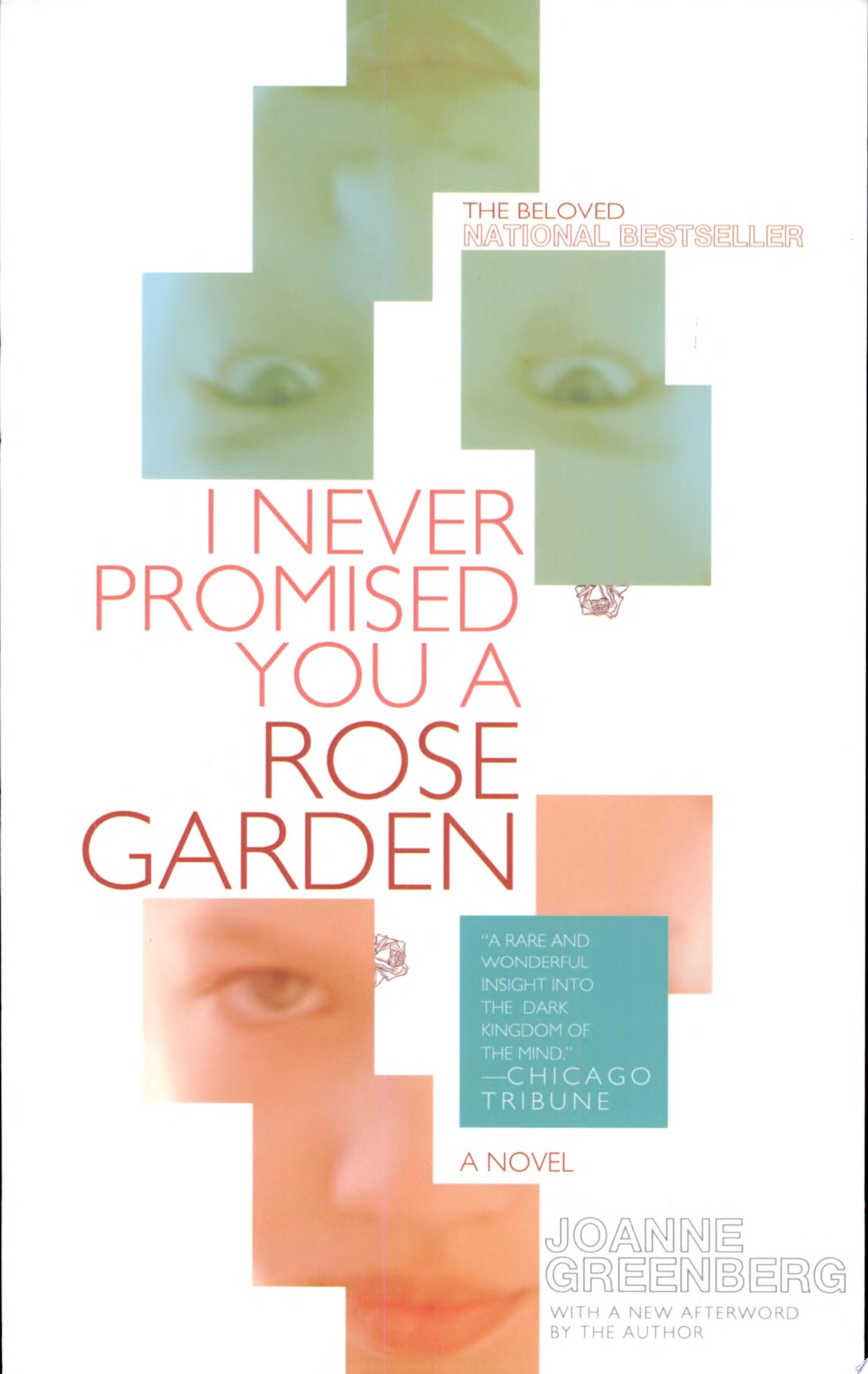 I Never Promised You a Rose Garden A Novel