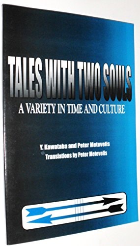 Tales with Two Souls A Variety in Time and Culture