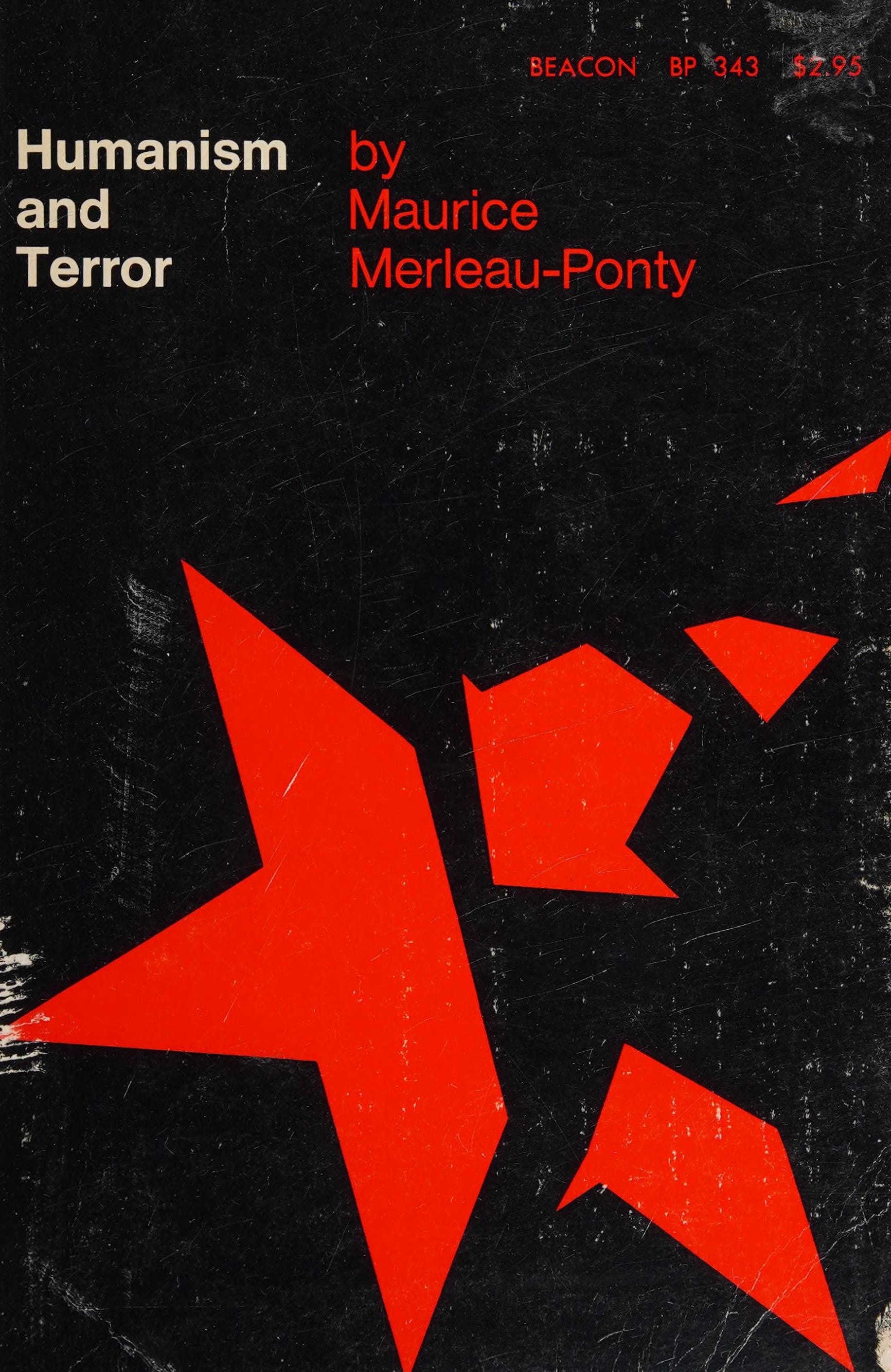 Humanism and Terror An Essay on the Communist Problem