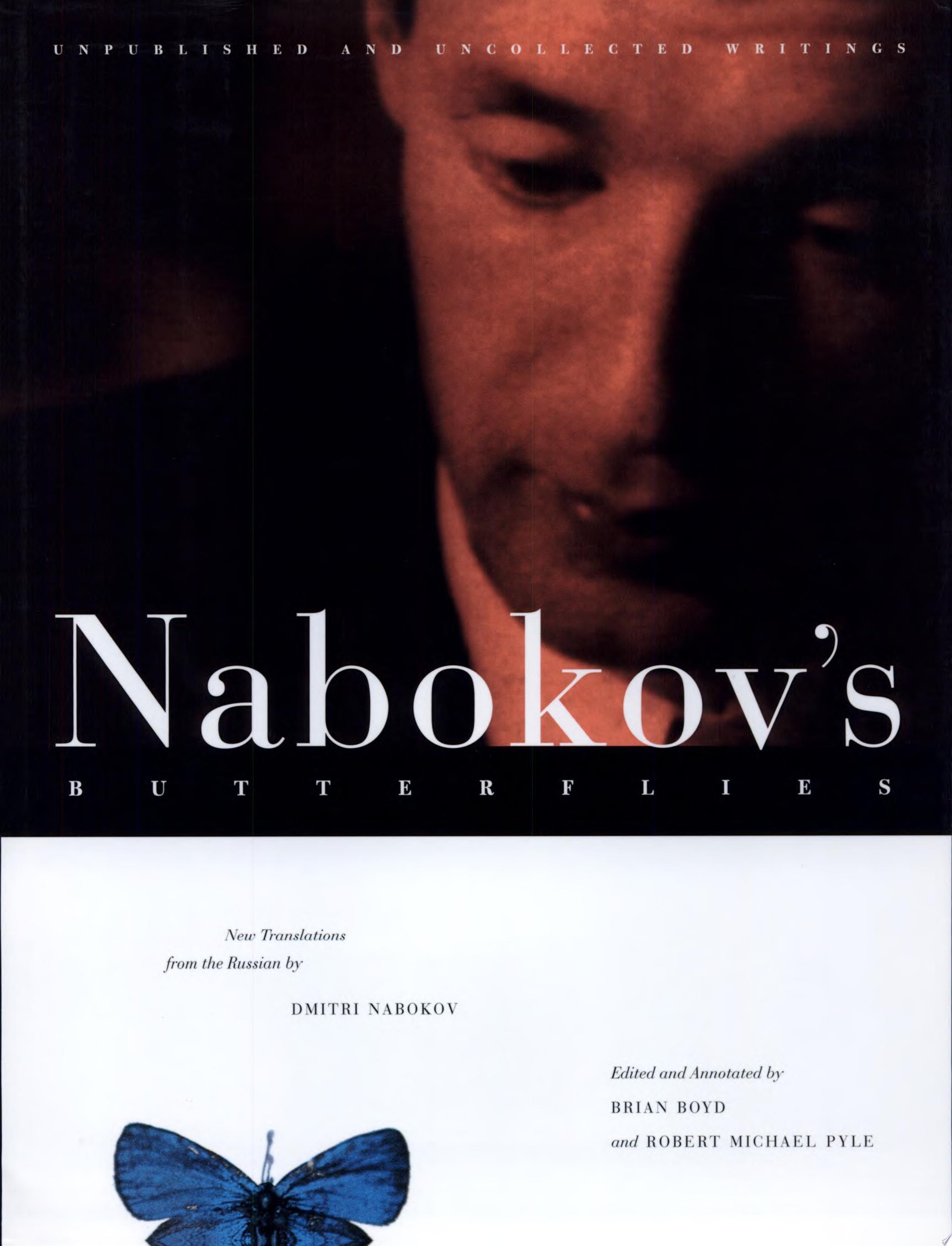 Nabokov's Butterflies Unpublished and Uncollected Writings