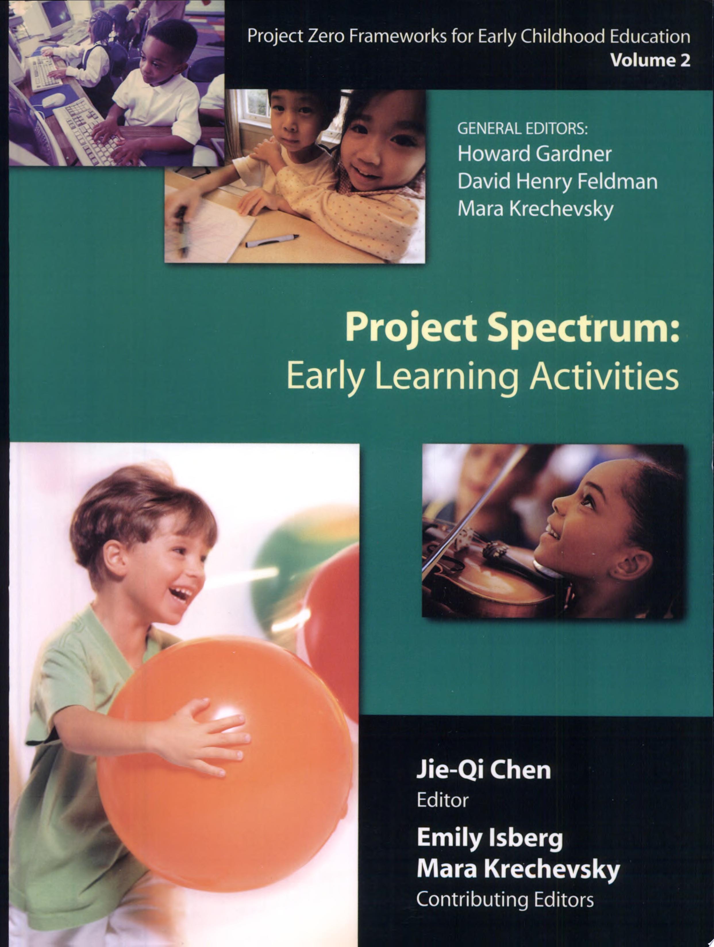 Project Zero Frameworks for Early Childhood Education: Project Spectrum : early learning activities