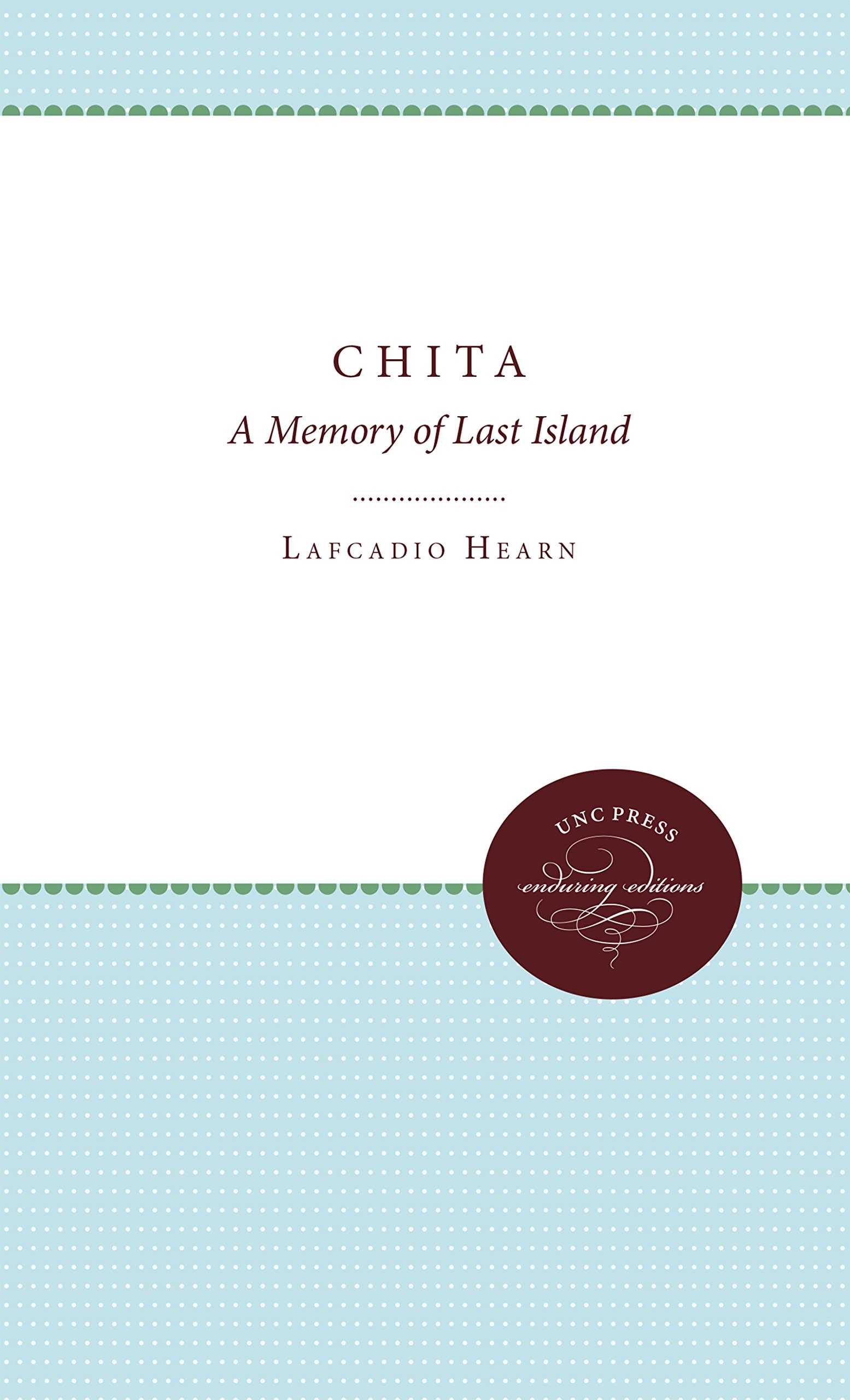 Chita: A Memory of Last Island