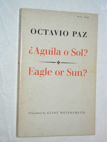 Aguila O Sol? Eagle Or Sun?