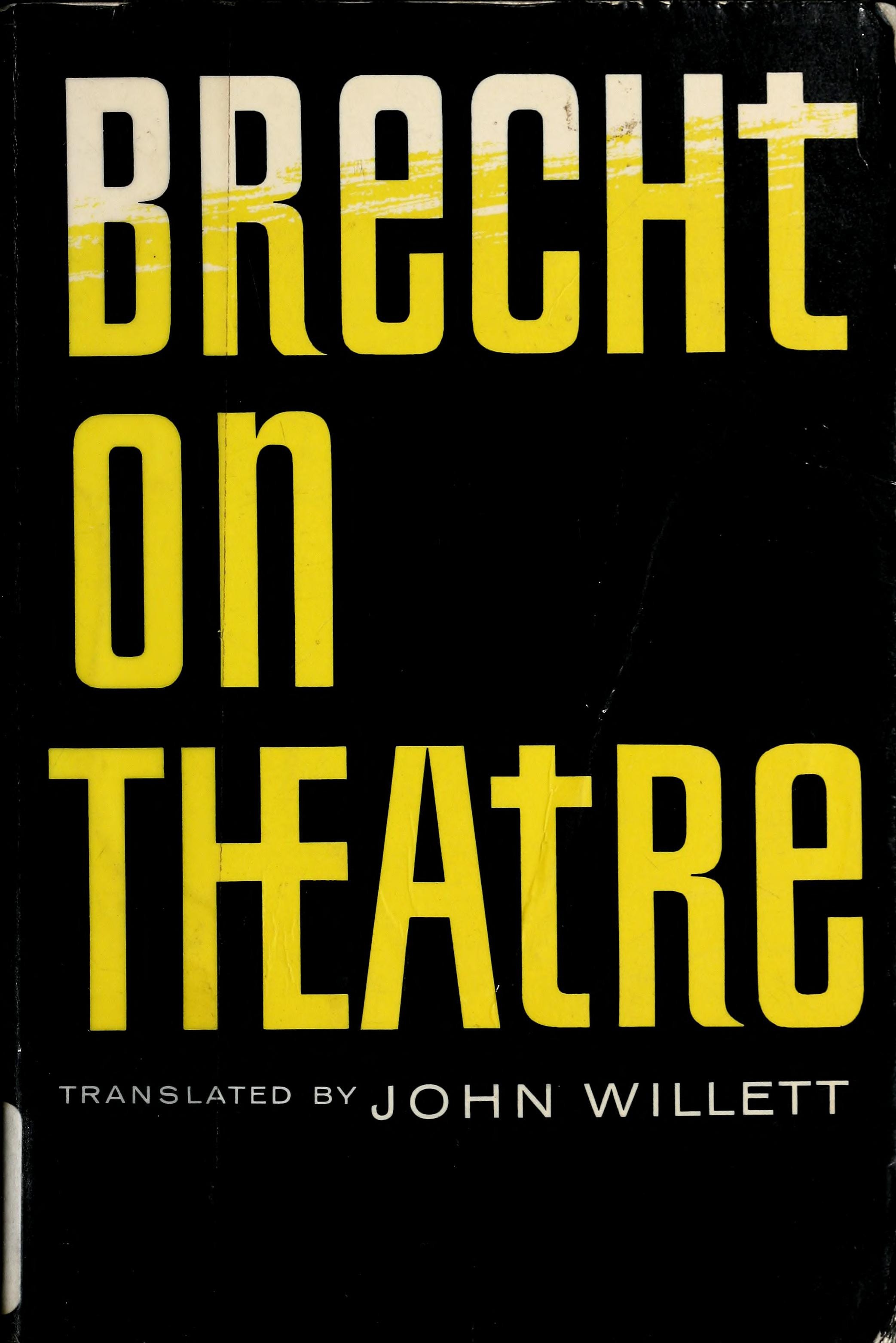 Brecht on Theatre The Development of an Aesthetic