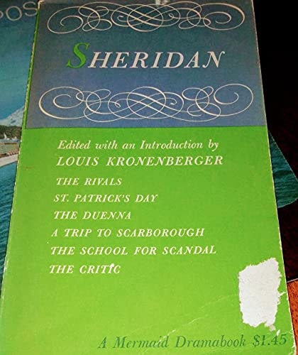 Six Plays The Rivals St Patrick's Day The Duenna A Trip to Scarborough The School for Scandal The Critic, Or A Tragedy Rehearsed