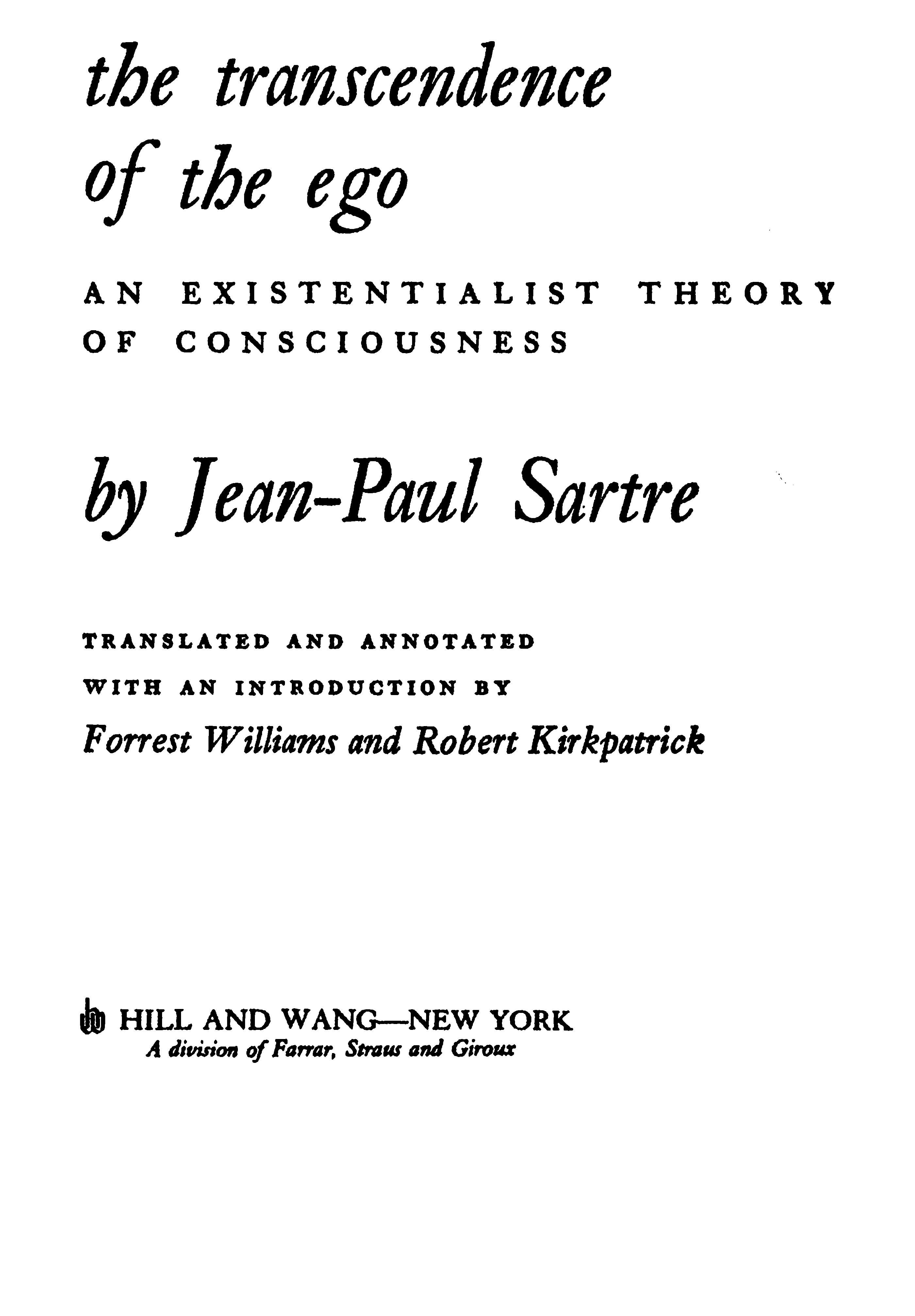 The Transcendence of the Ego An Existentialist Theory of Consciousness