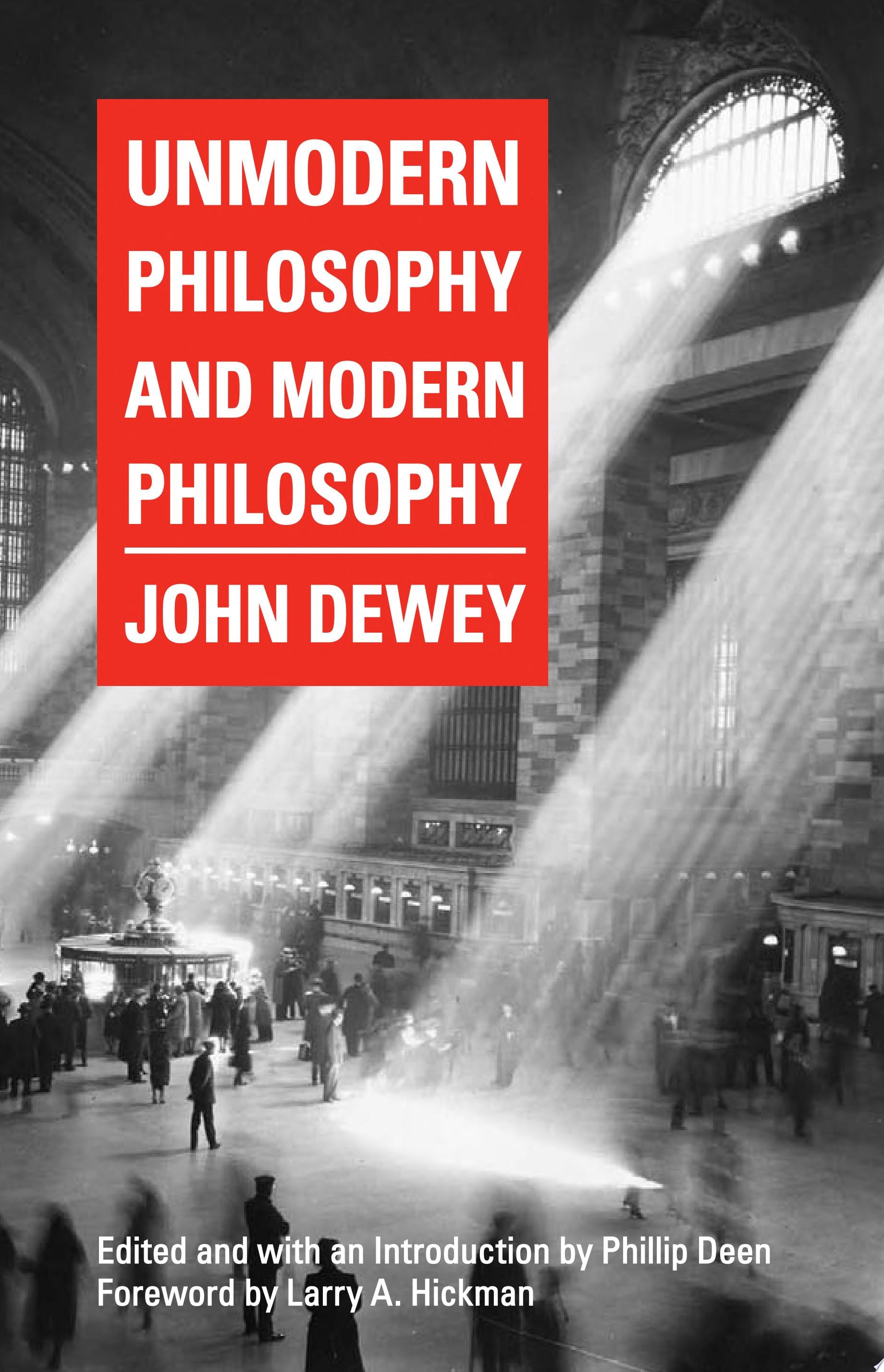 Unmodern Philosophy and Modern Philosophy
