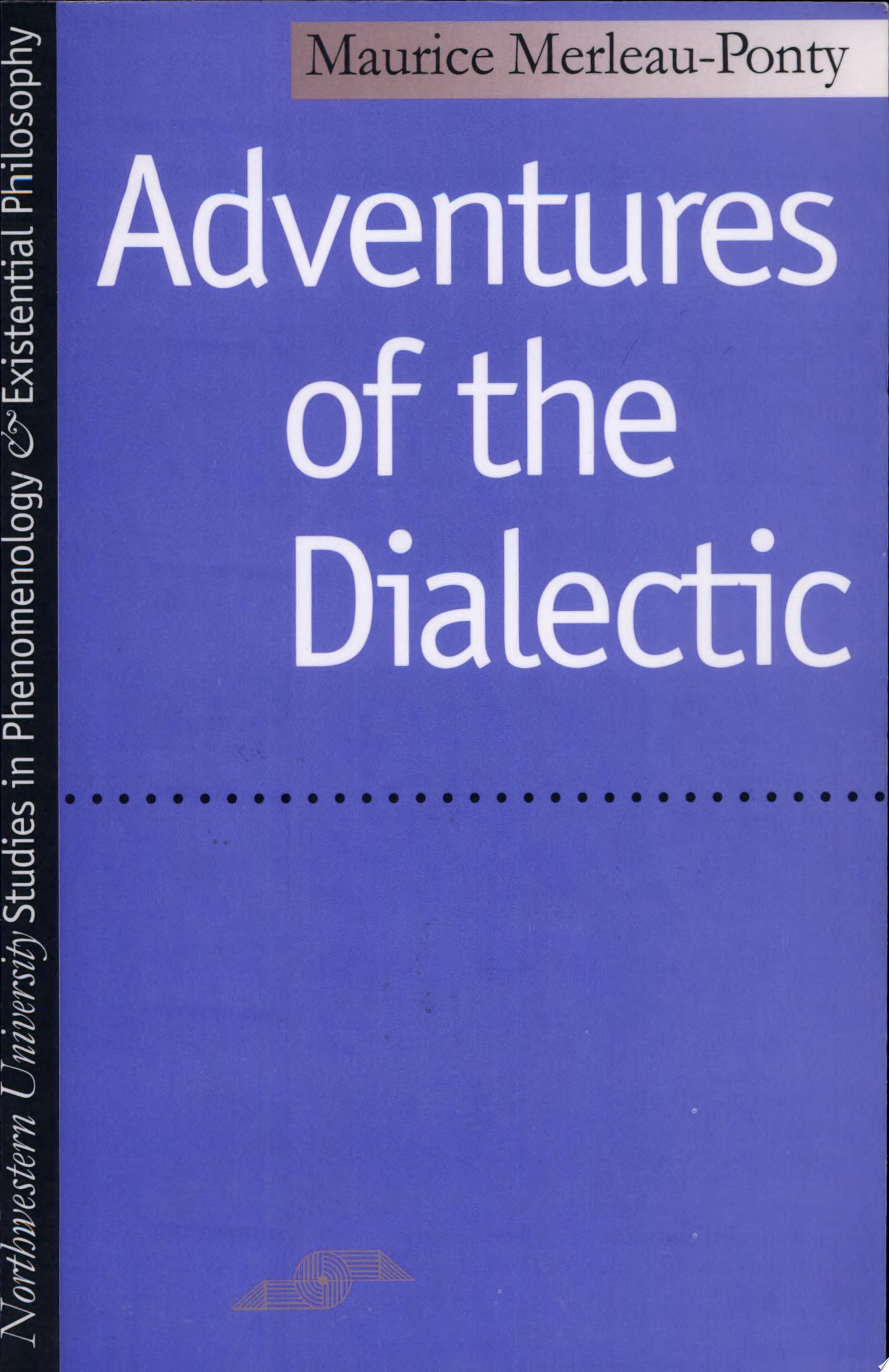 Adventures of the Dialectic