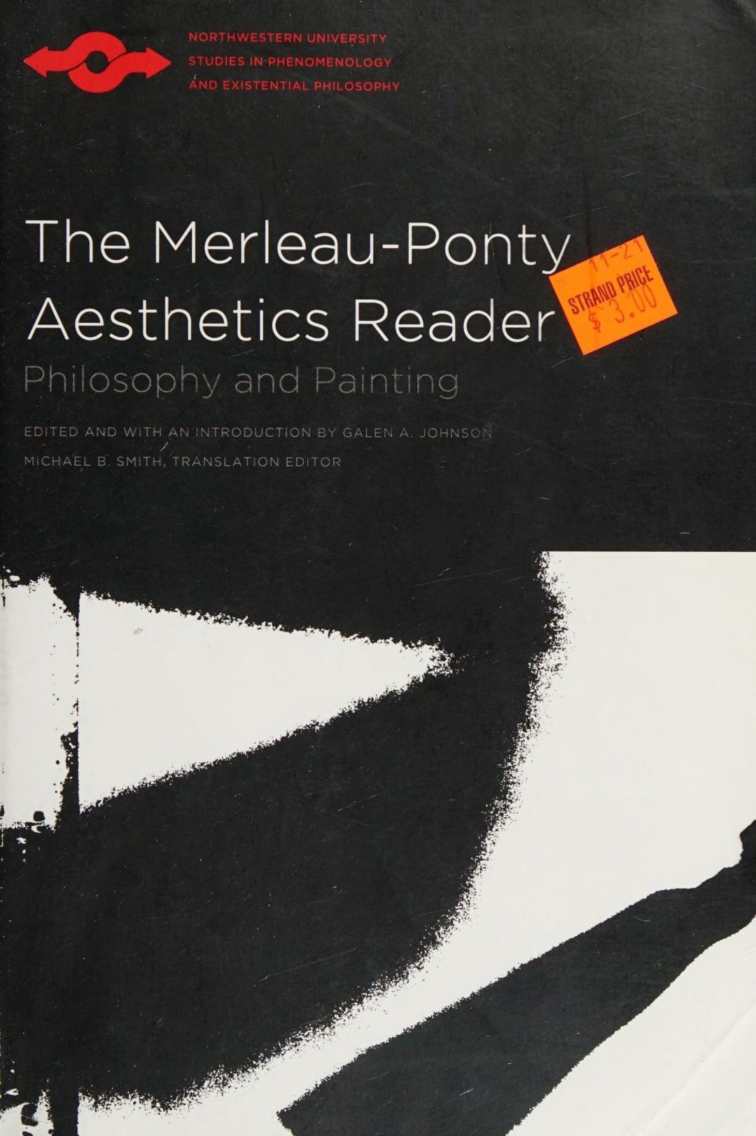 The Merleau-Ponty Aesthetics Reader Philosophy and Painting