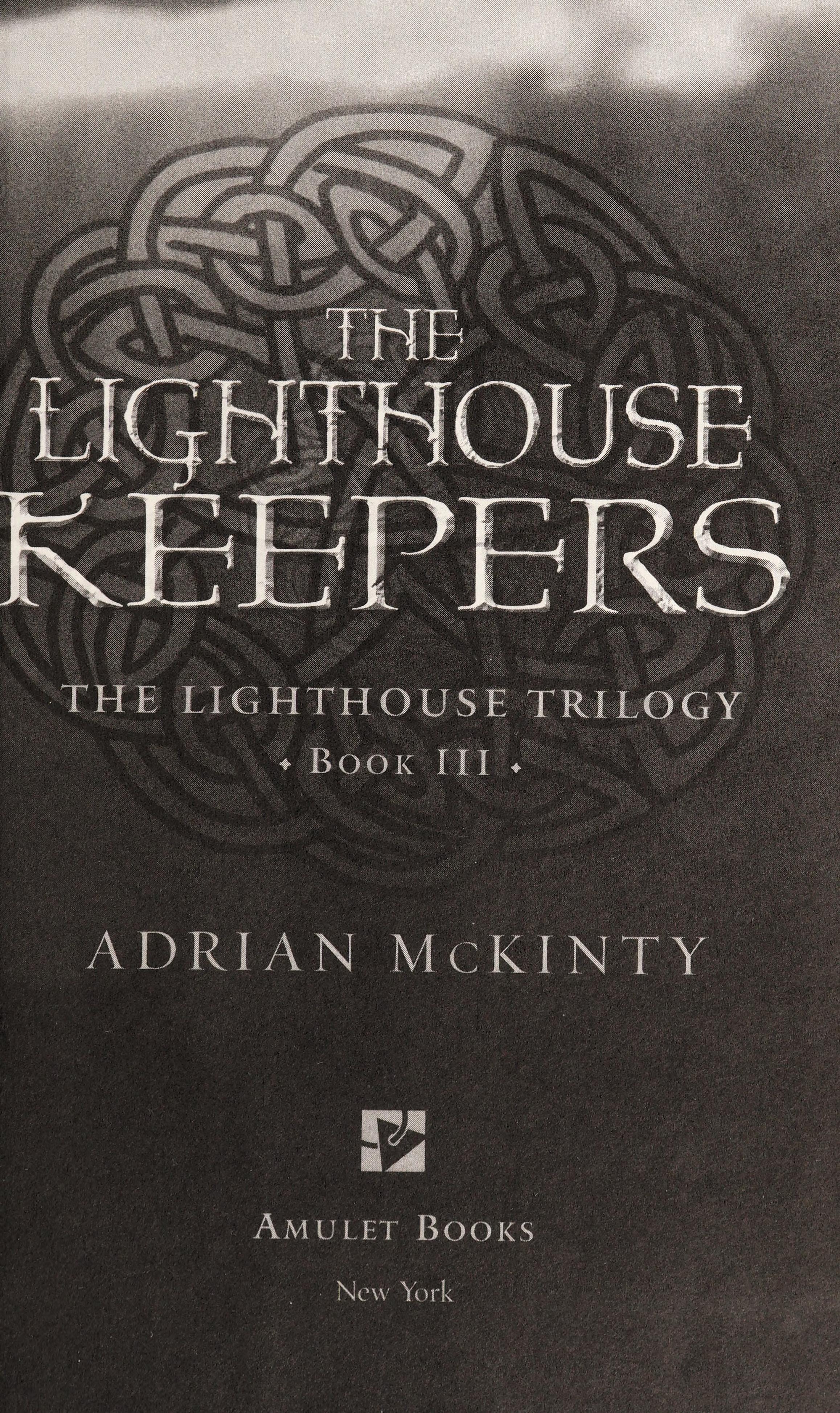 The Lighthouse Keepers The Lighthouse Trilogy Book Three