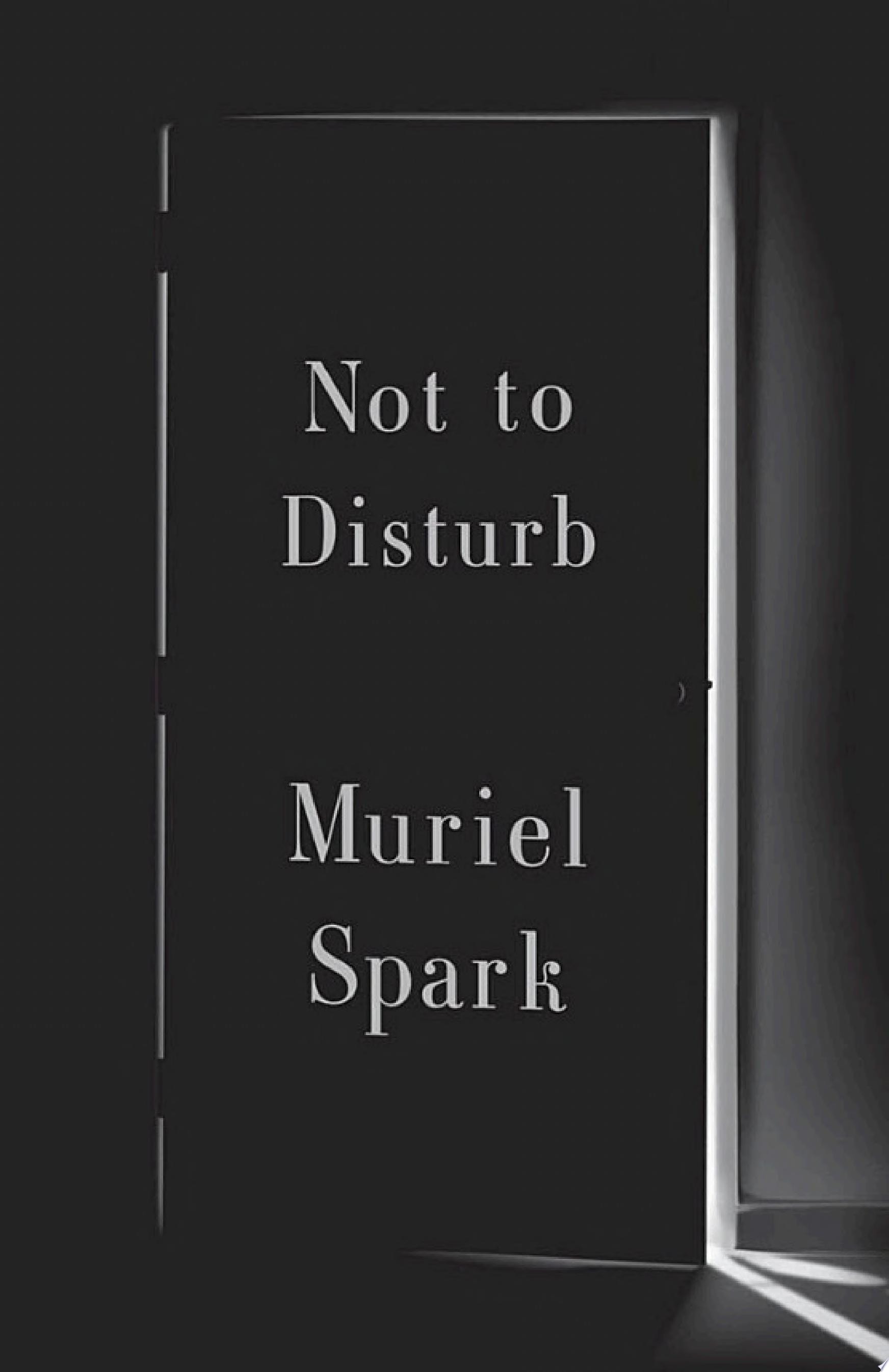Not to Disturb