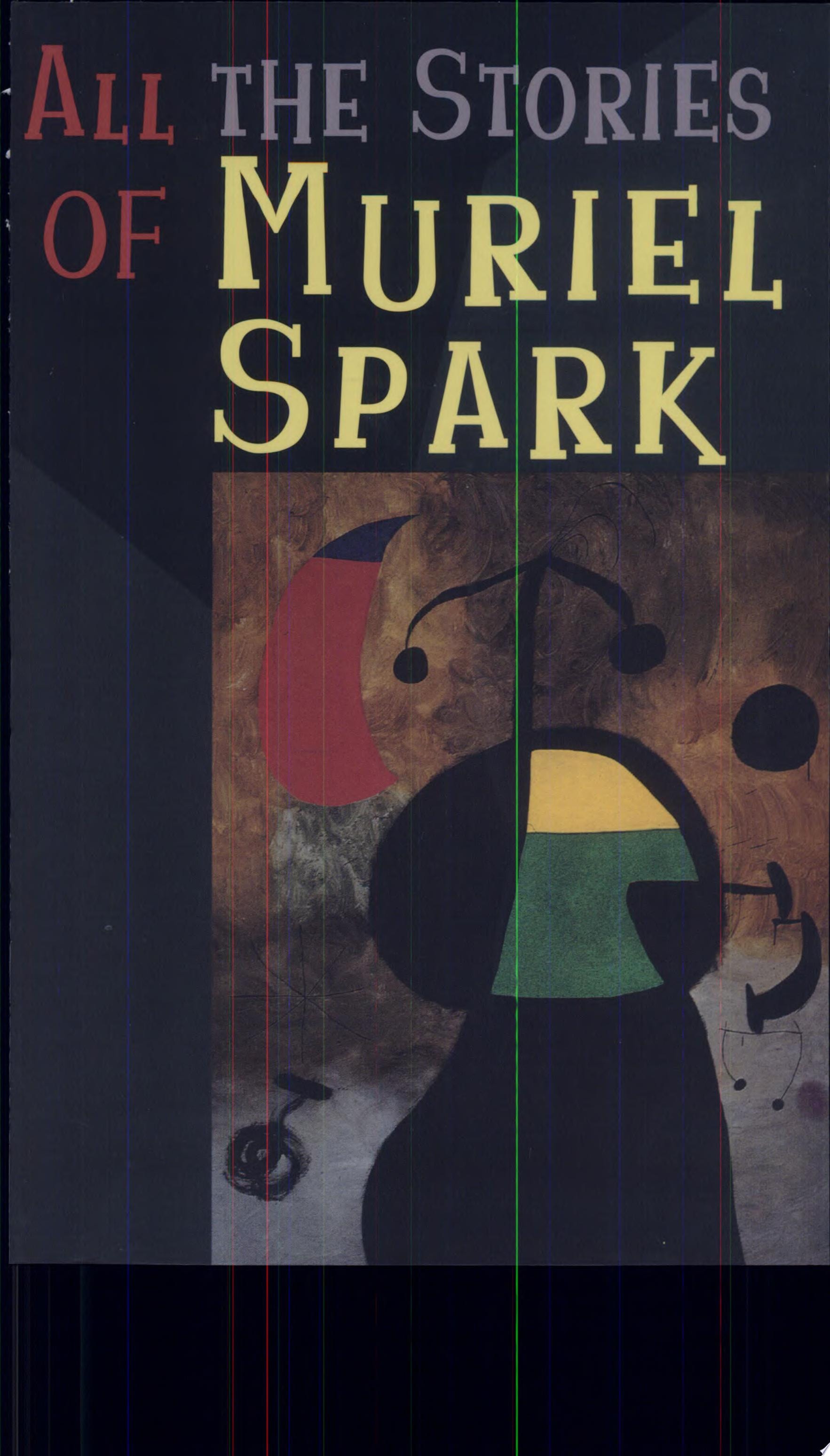 All the Stories of Muriel Spark