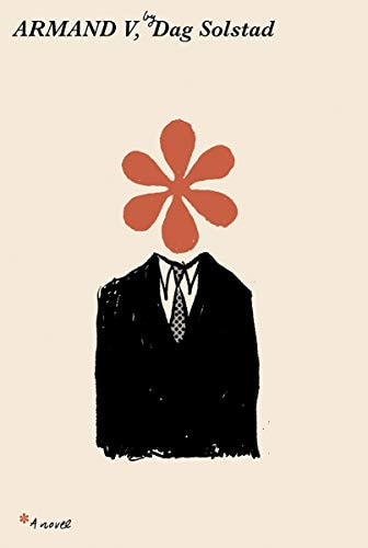 Armand V. Footnotes to an Unexcavated Novel