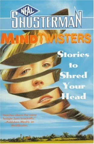 Mindtwisters Stories to Shred Your Head