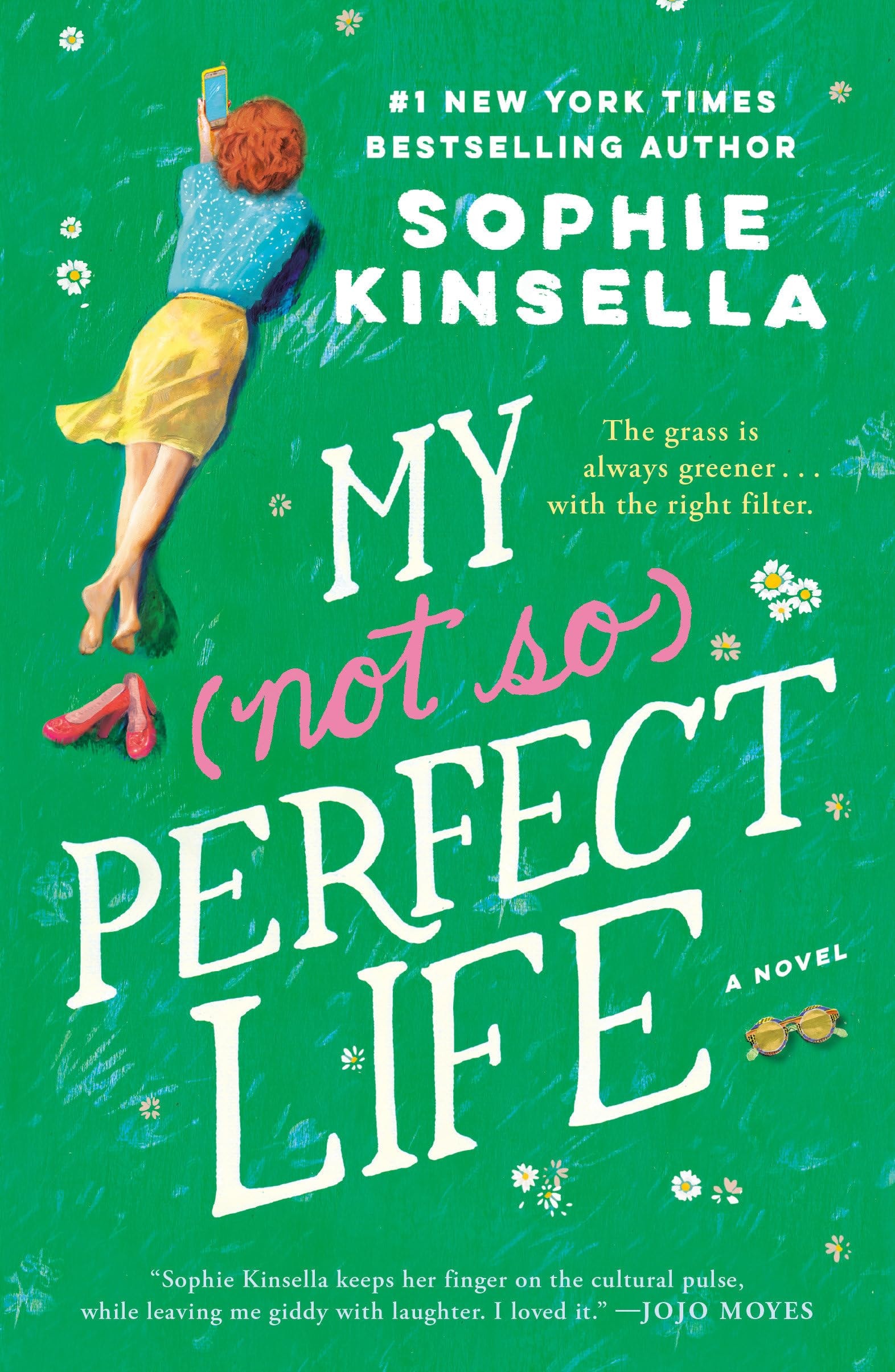 My Not So Perfect Life A Novel