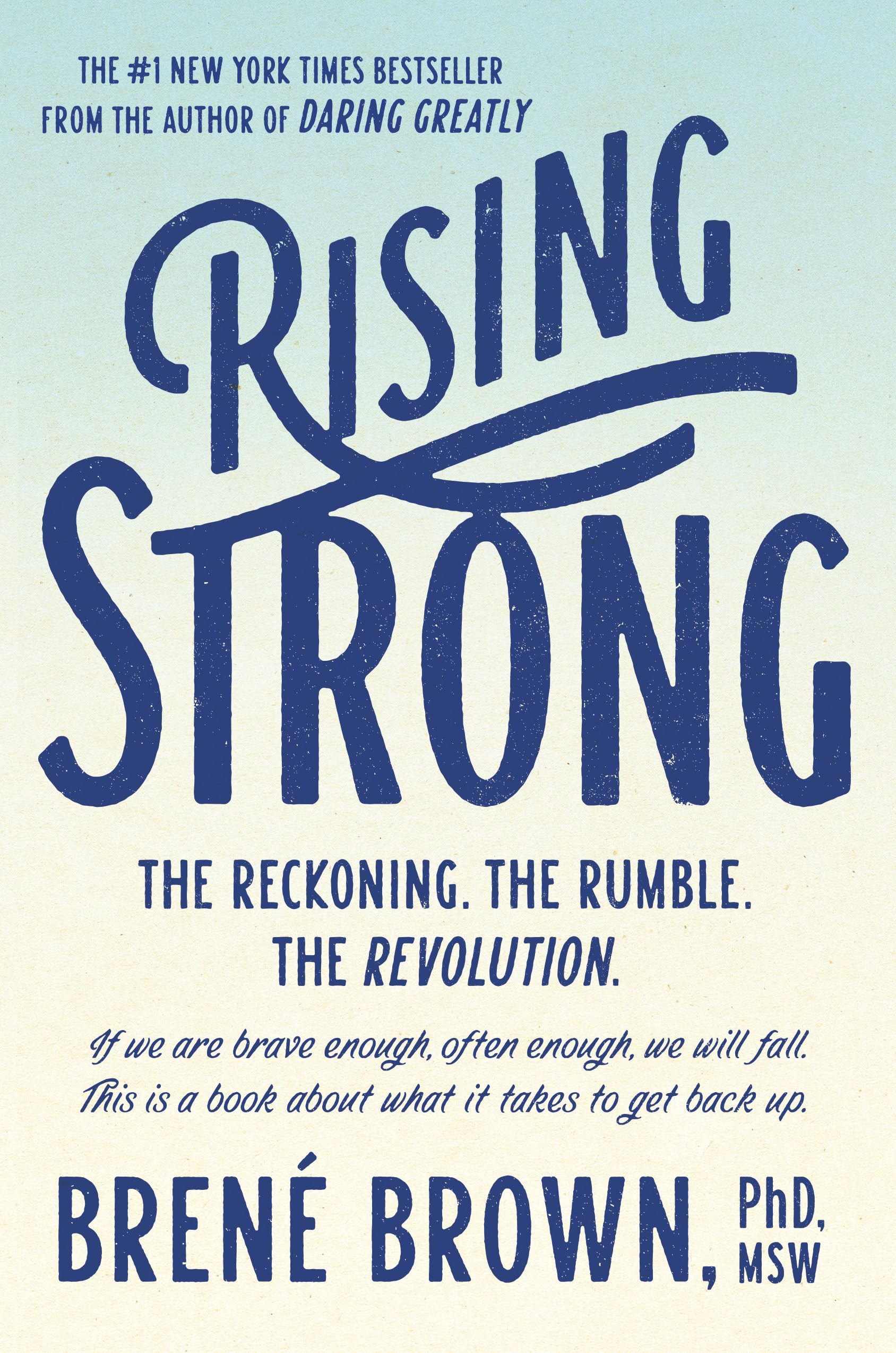 Rising Strong The Reckoning. The Rumble. The Revolution