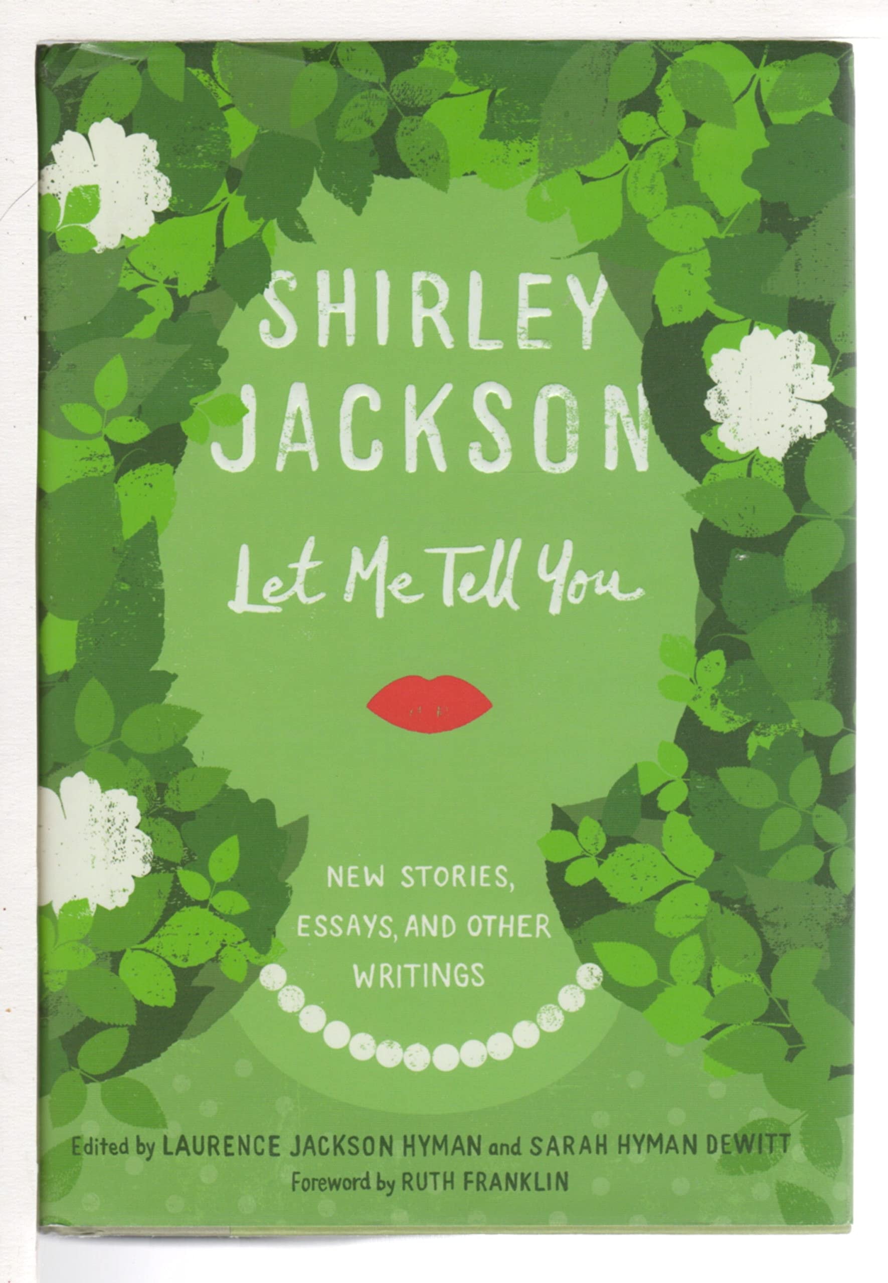 Let Me Tell You New Stories, Essays, and Other Writings
