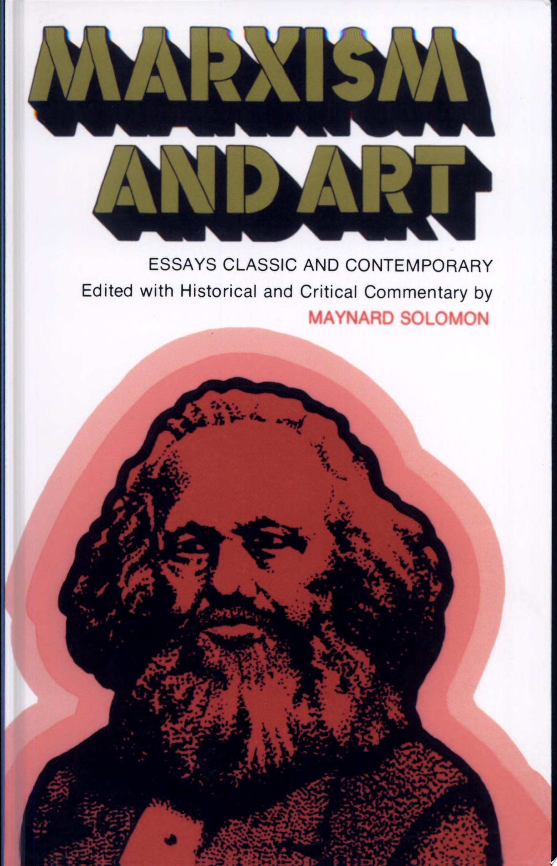 Marxism and Art Essays Classic and Contemporary
