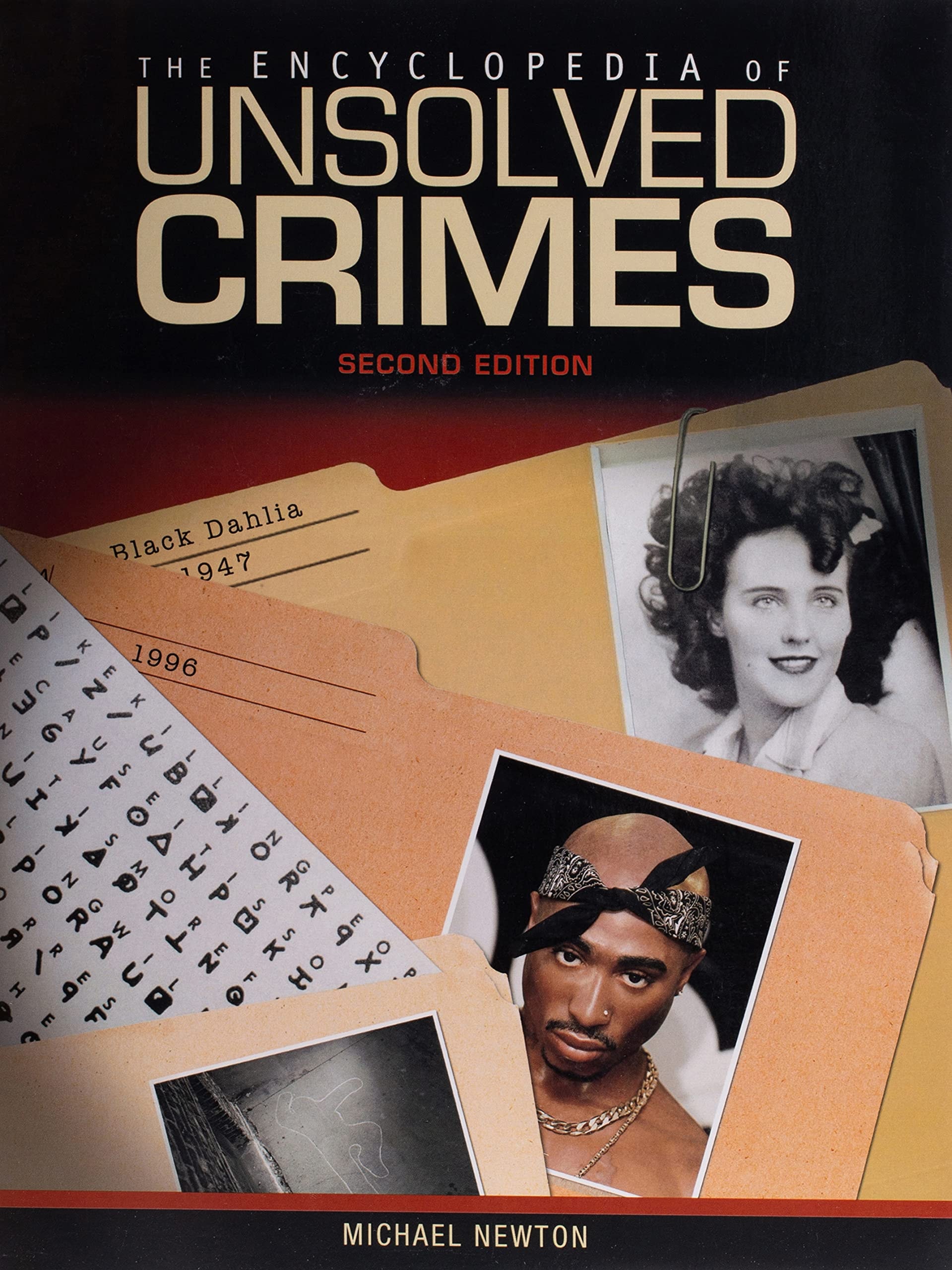 The Encyclopedia of Unsolved Crimes