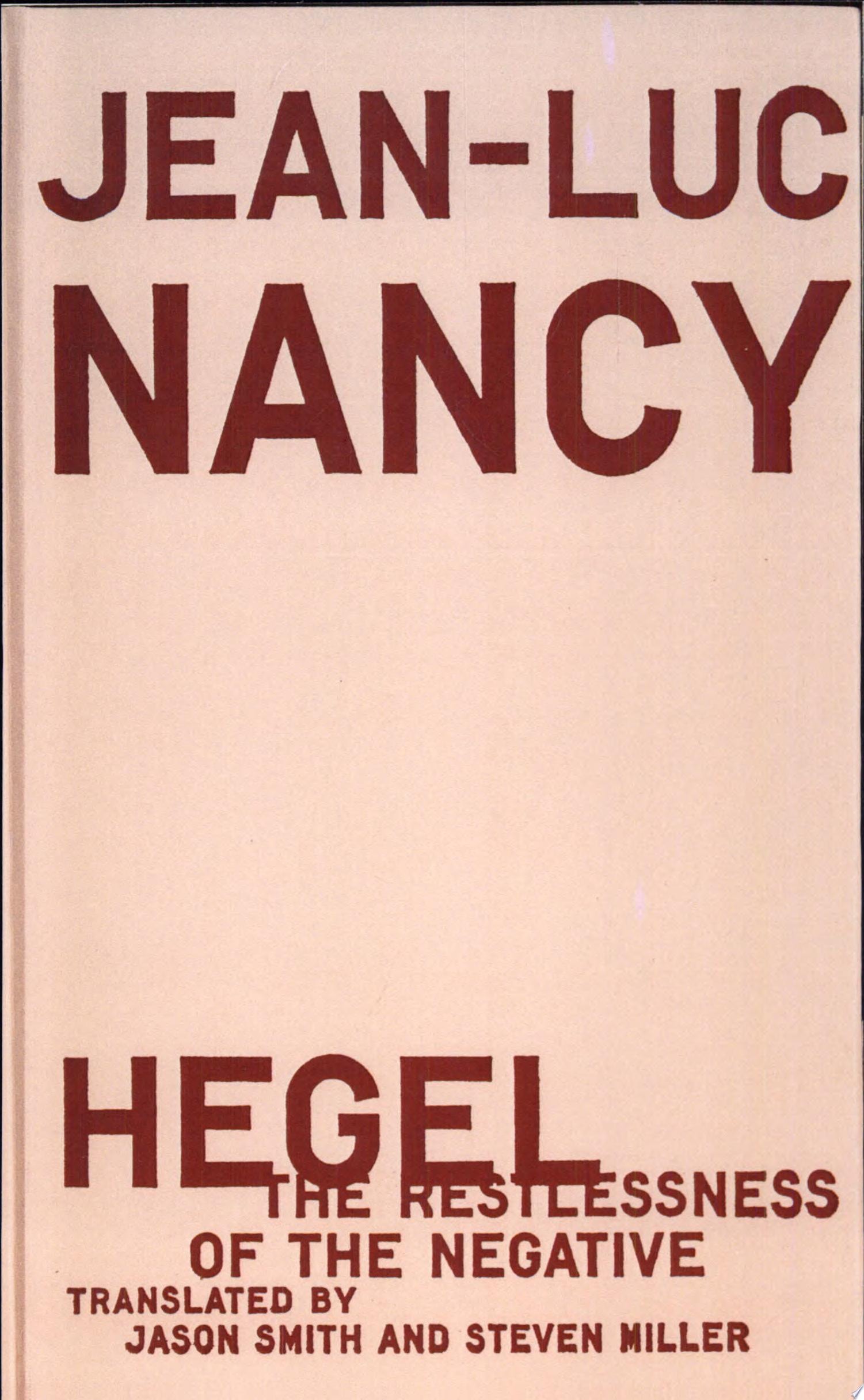 Hegel The Restlessness of the Negative