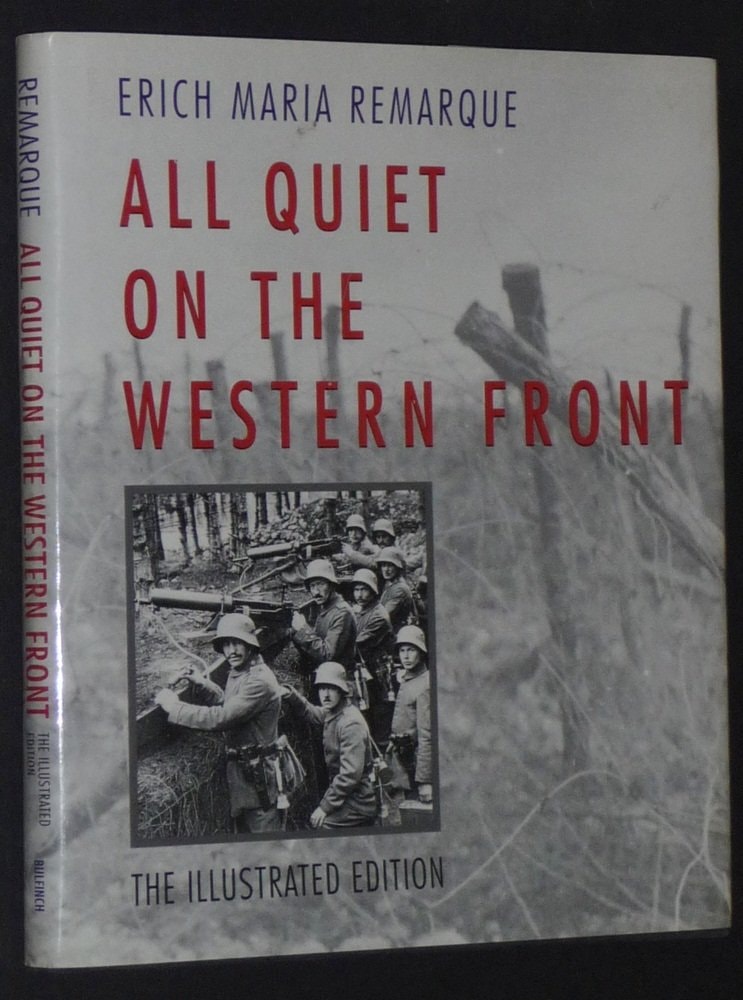 All Quiet on the Western Front The Illustrated Edition