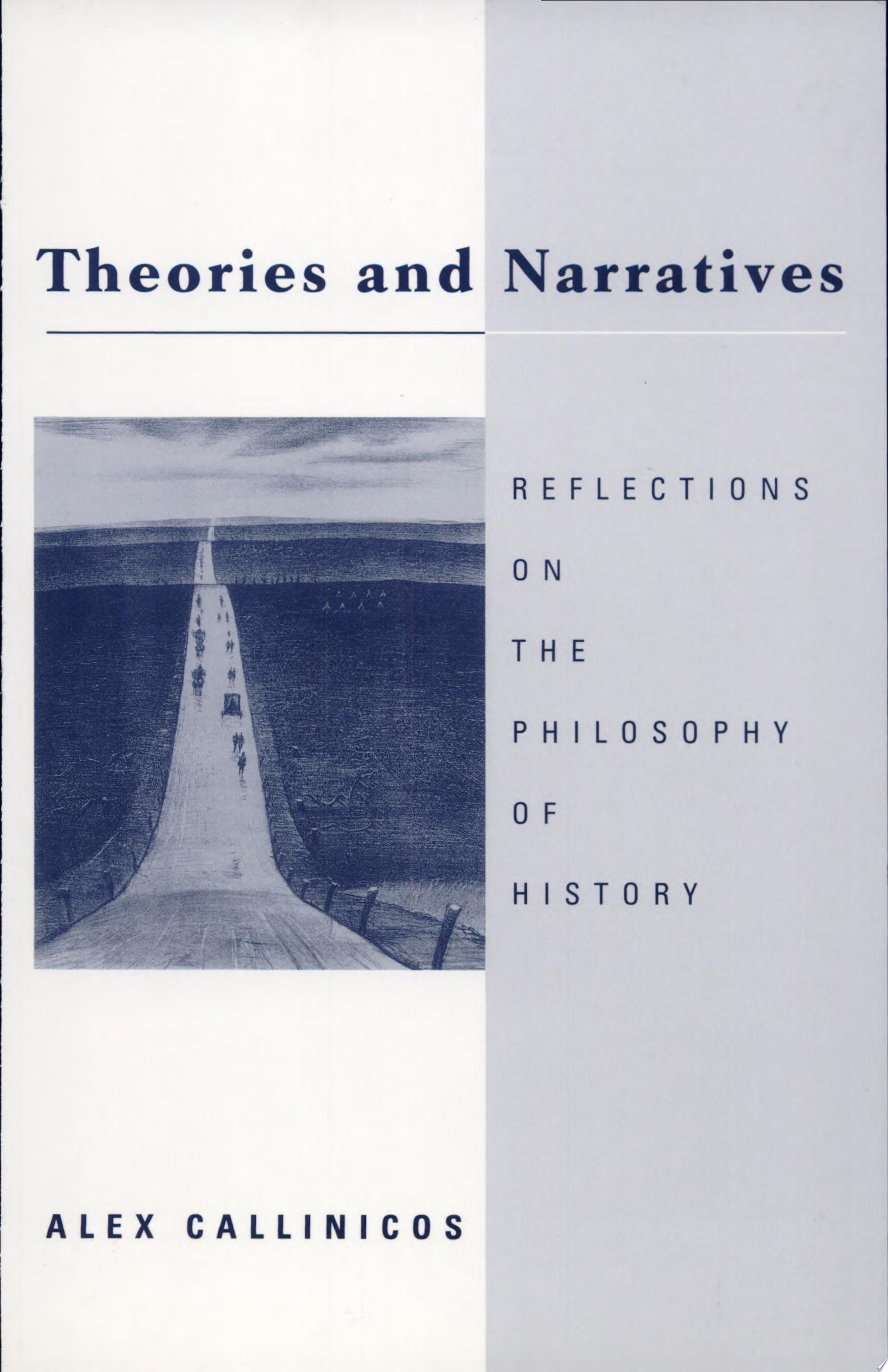 Theories and Narratives Reflections on the Philosophy of History