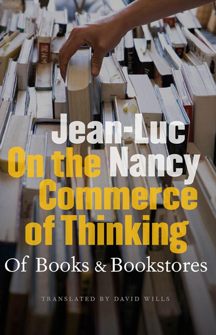On the Commerce of Thinking Of Books and Bookstores
