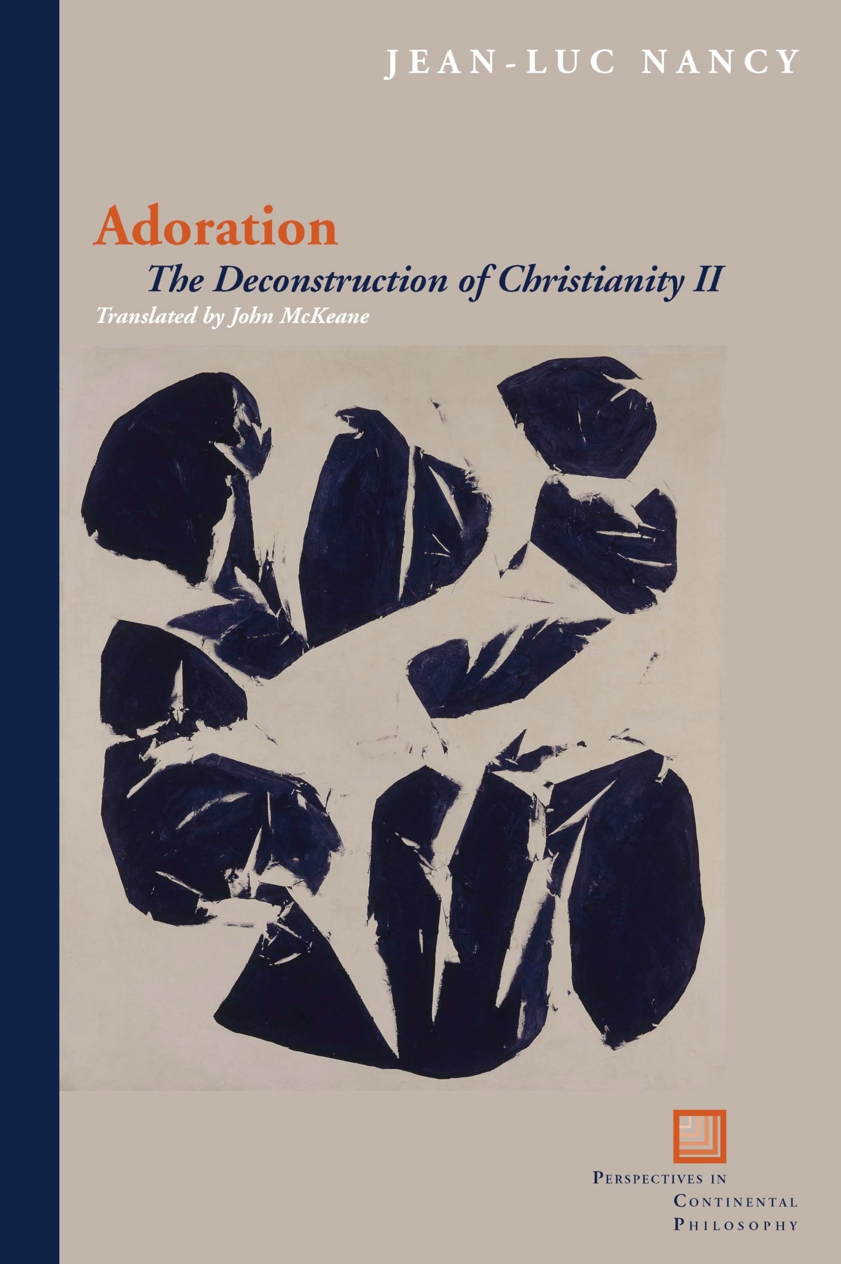 Adoration The Deconstruction of Christianity II