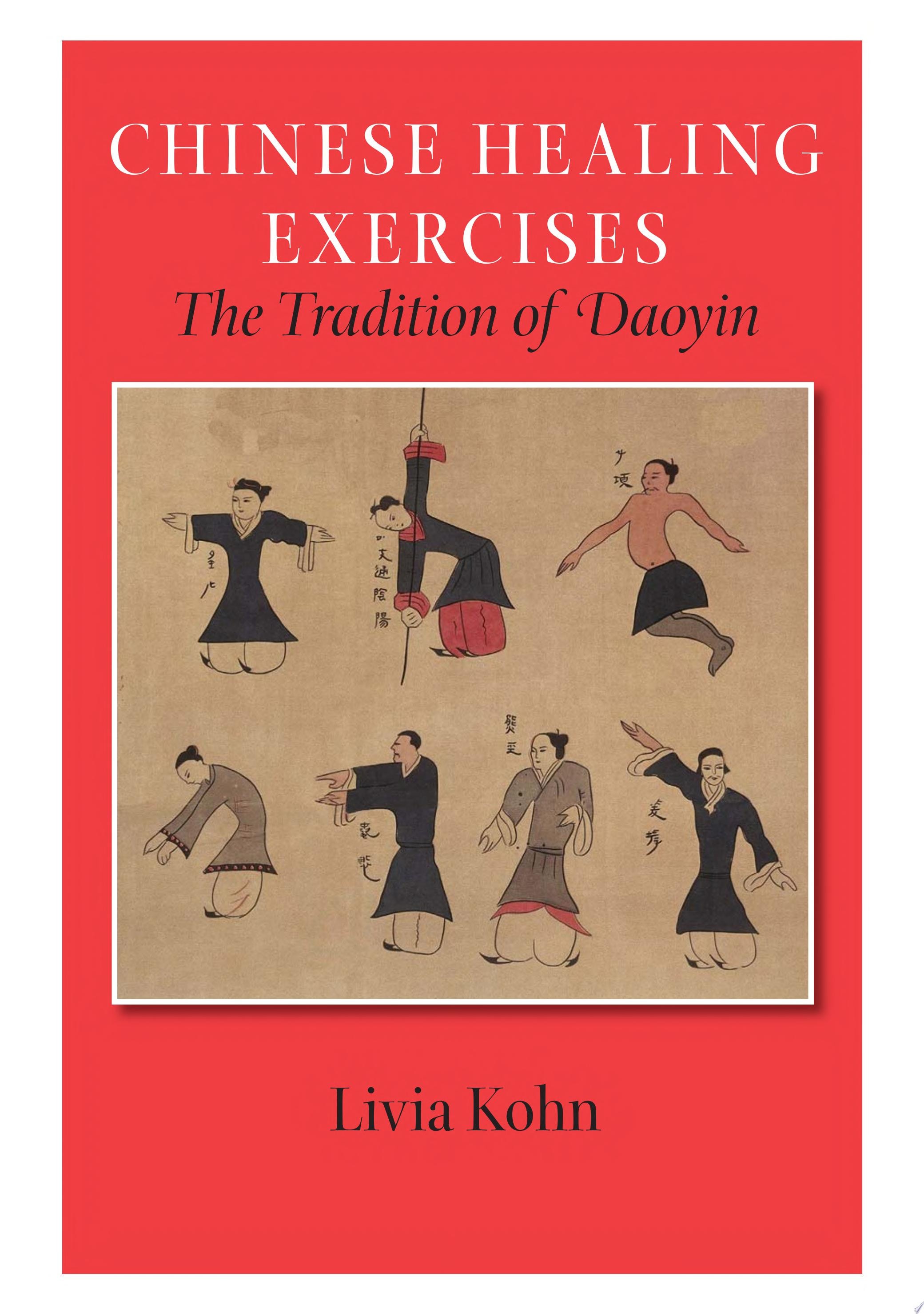 Chinese Healing Exercises The Tradition of Daoyin