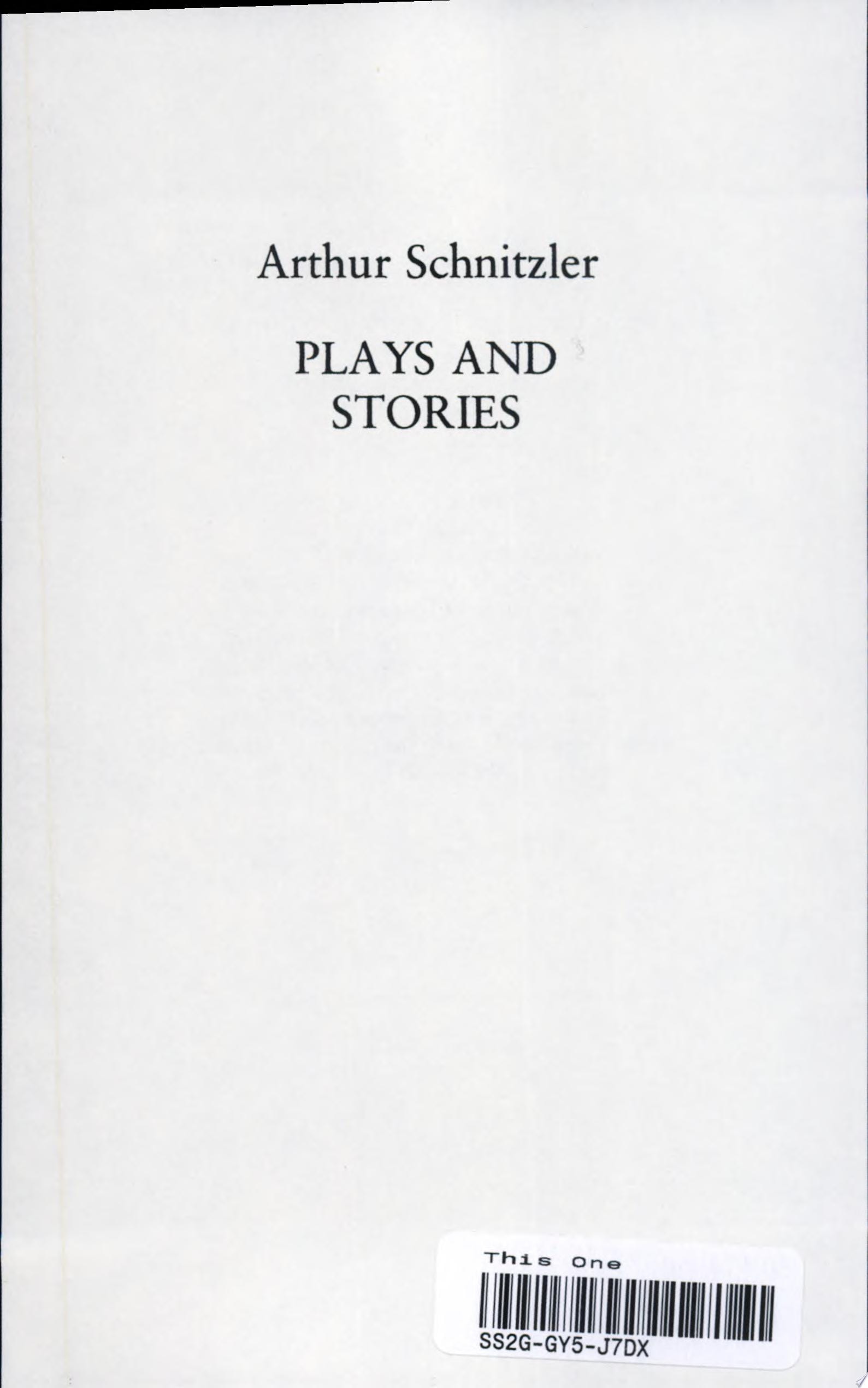 Plays and Stories: Arthur Schnitzler