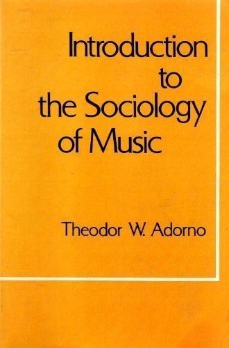 Introduction to the Sociology of Music (English and German Edition)