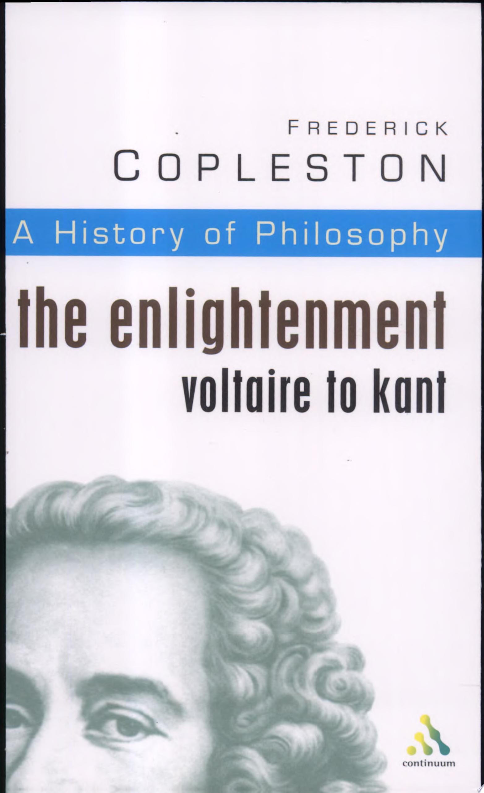 The Enlightenment Voltaire to Kant