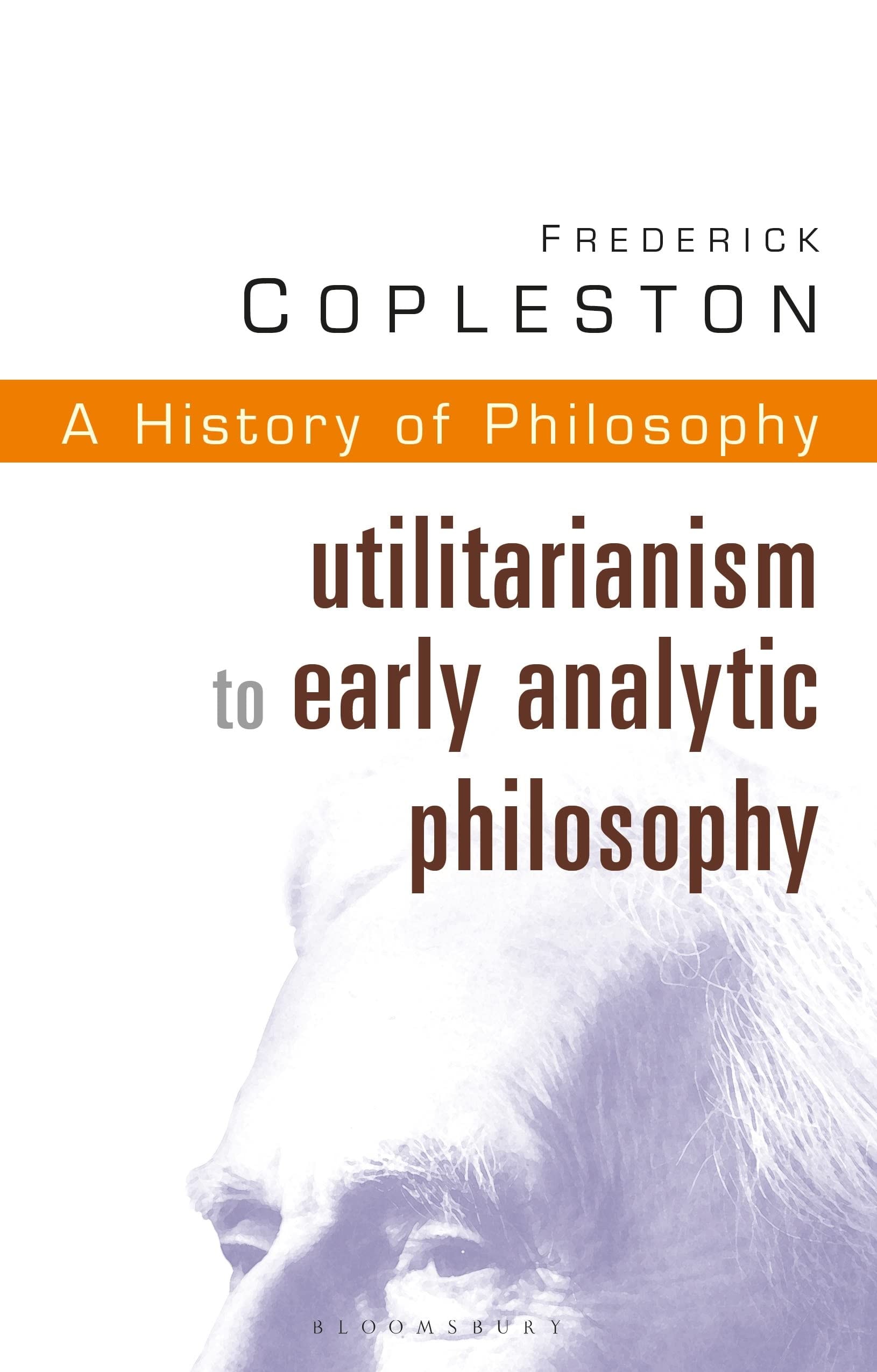 Utilitarianism to Early Analytic Philosophy