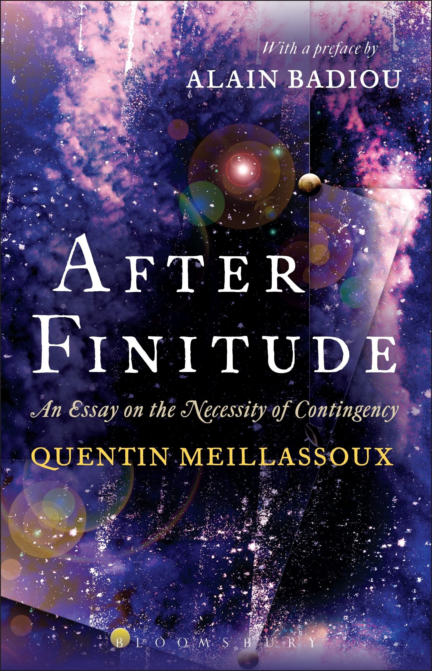 After Finitude An Essay on the Necessity of Contingency