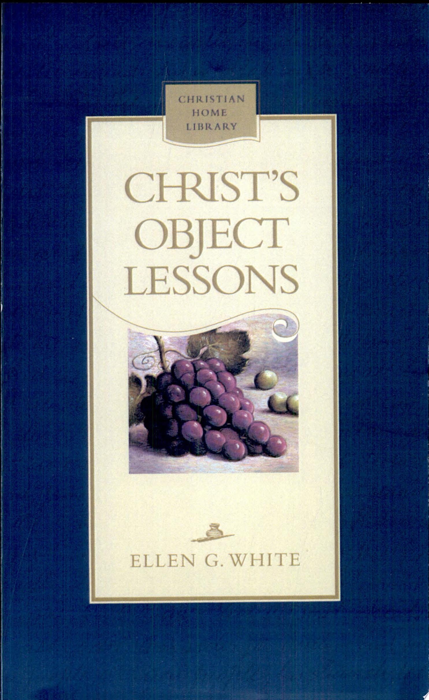 Christ's Object Lessons