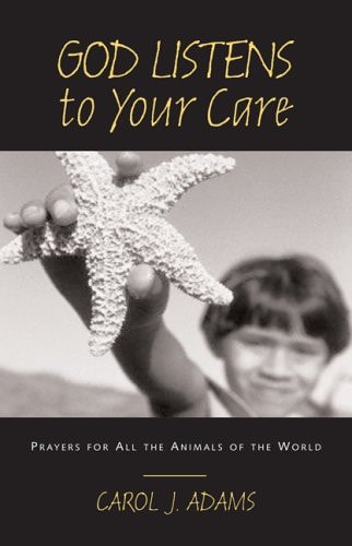 God Listens to Your Care Prayers for All the Animals of the World