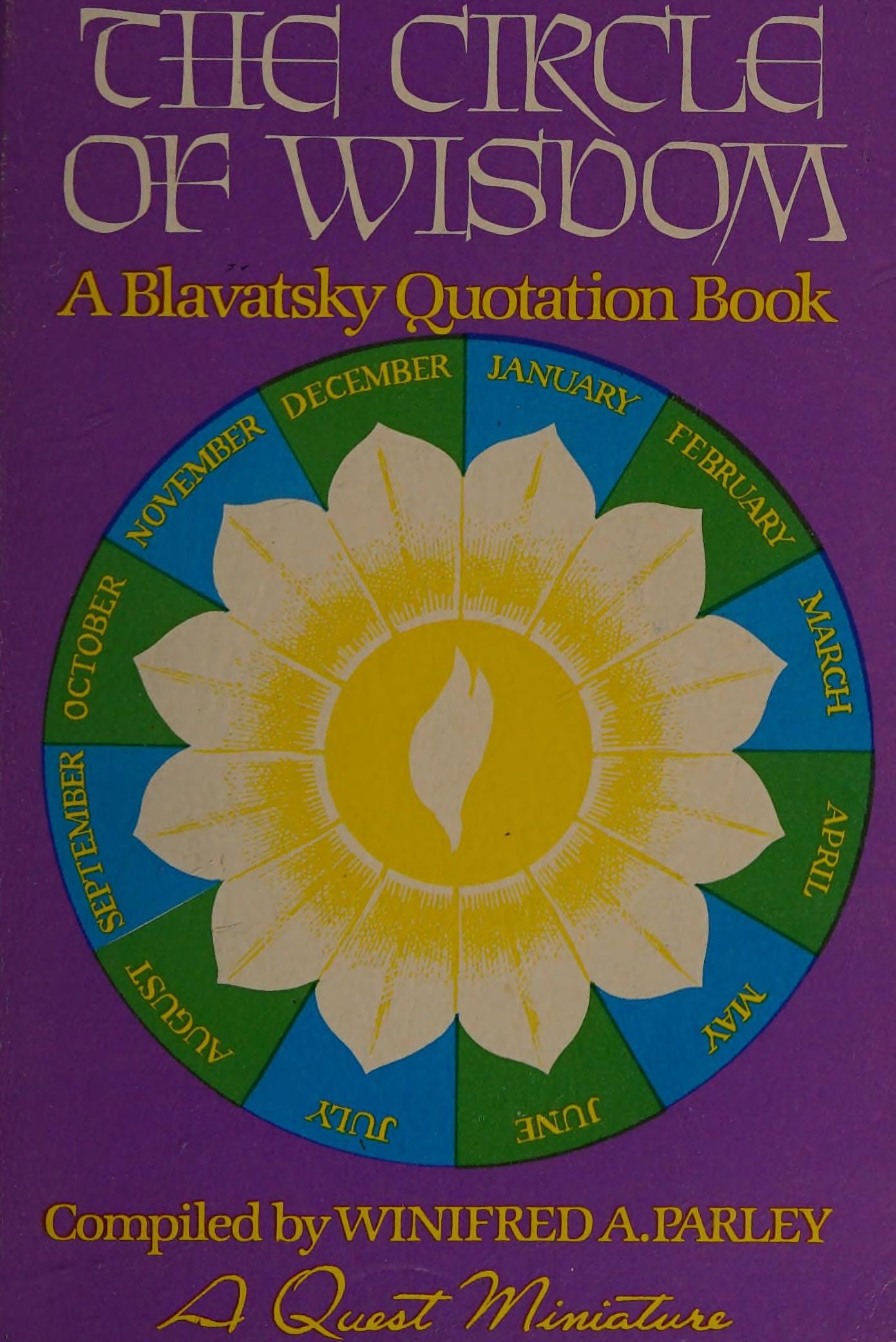 The Circle of Wisdom A Blavatsky Quotation Book
