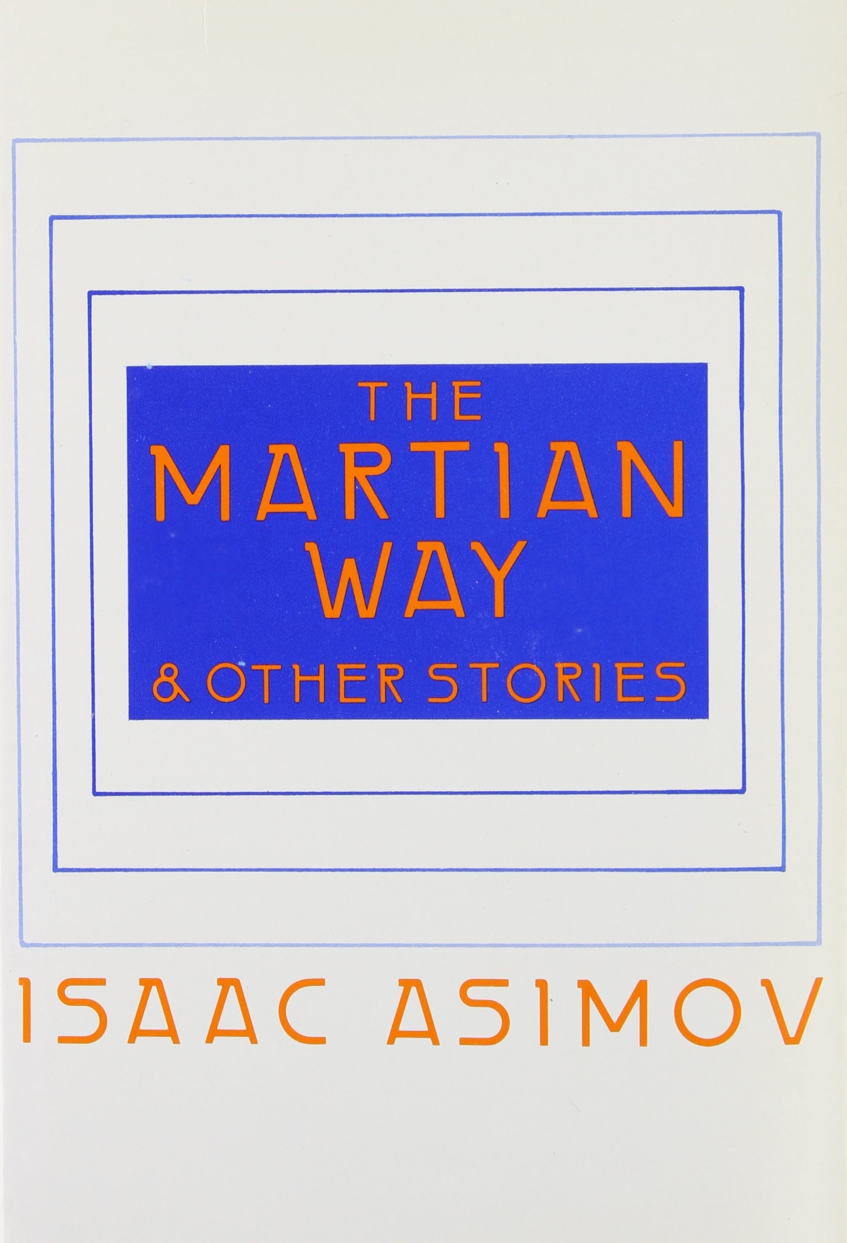 The Martian Way and Other Stories