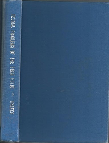 Textual Problems of the First Folio Richard III, King Lear, Troilus & Cressida, 2 Henry IV, Hamlet, Othello
